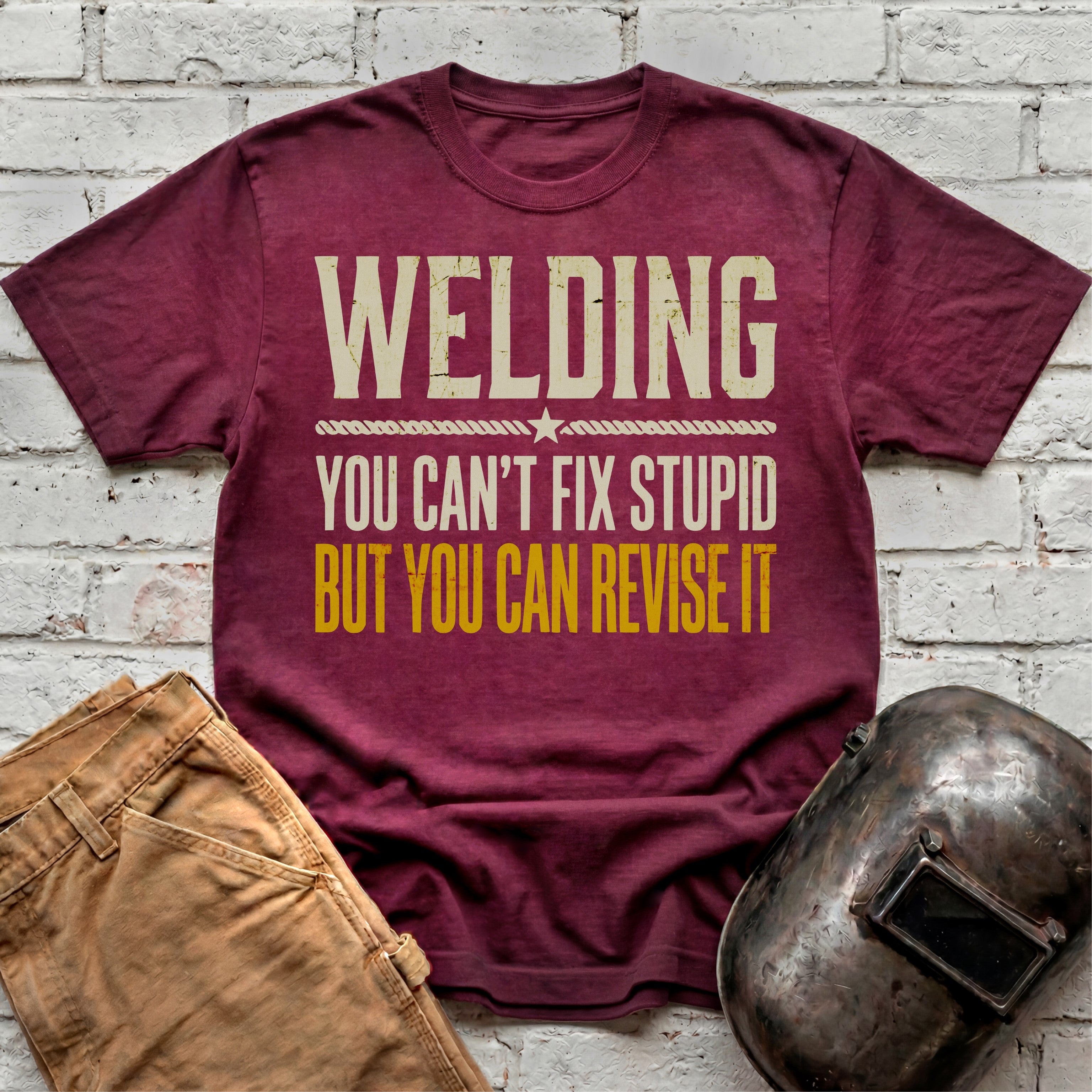 You Can't Fix Stupid T-shirt