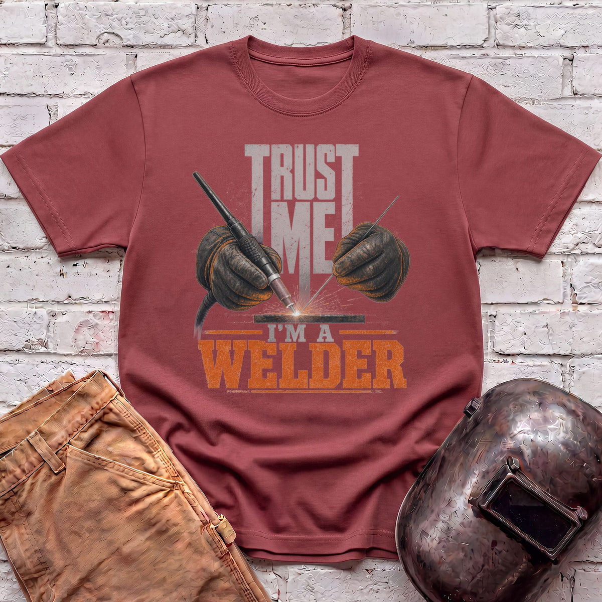 Trust Me. I'm a Welder T-shirt