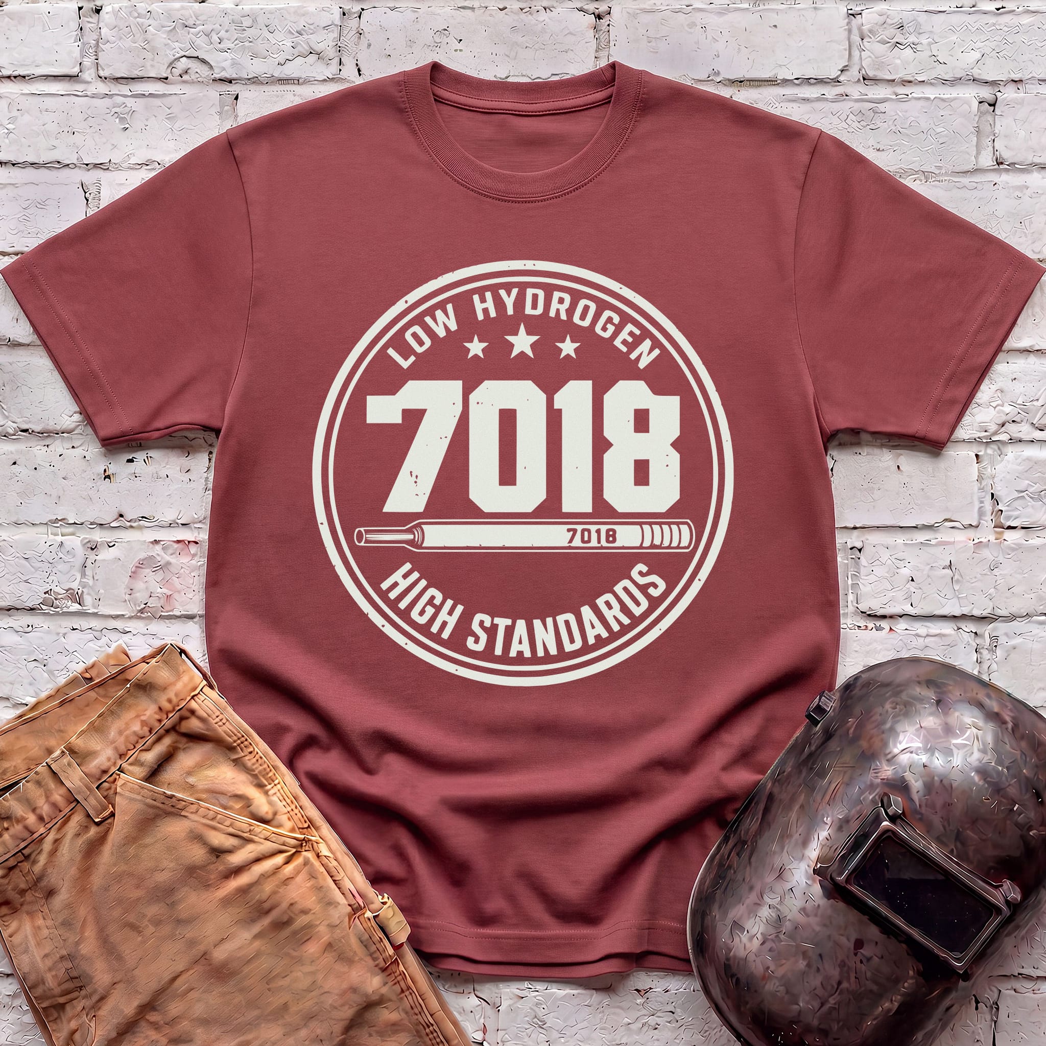 7018 LOW Hydrogen HIGH Standards T-shirt