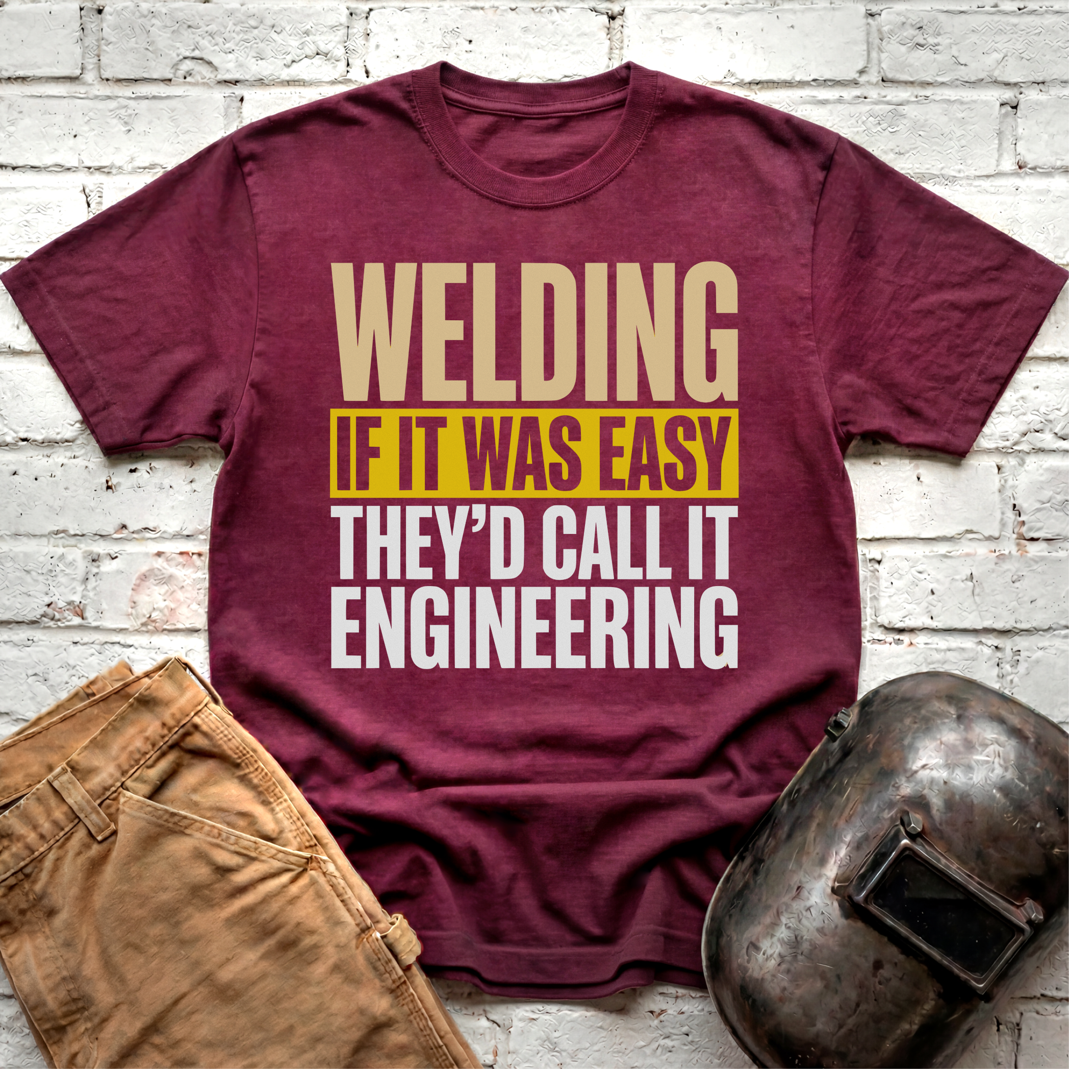 If WELDING was EASY T-shirt
