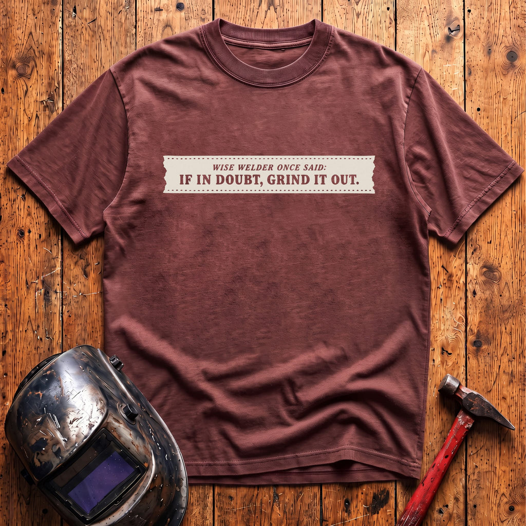Grind it out T-Shirt