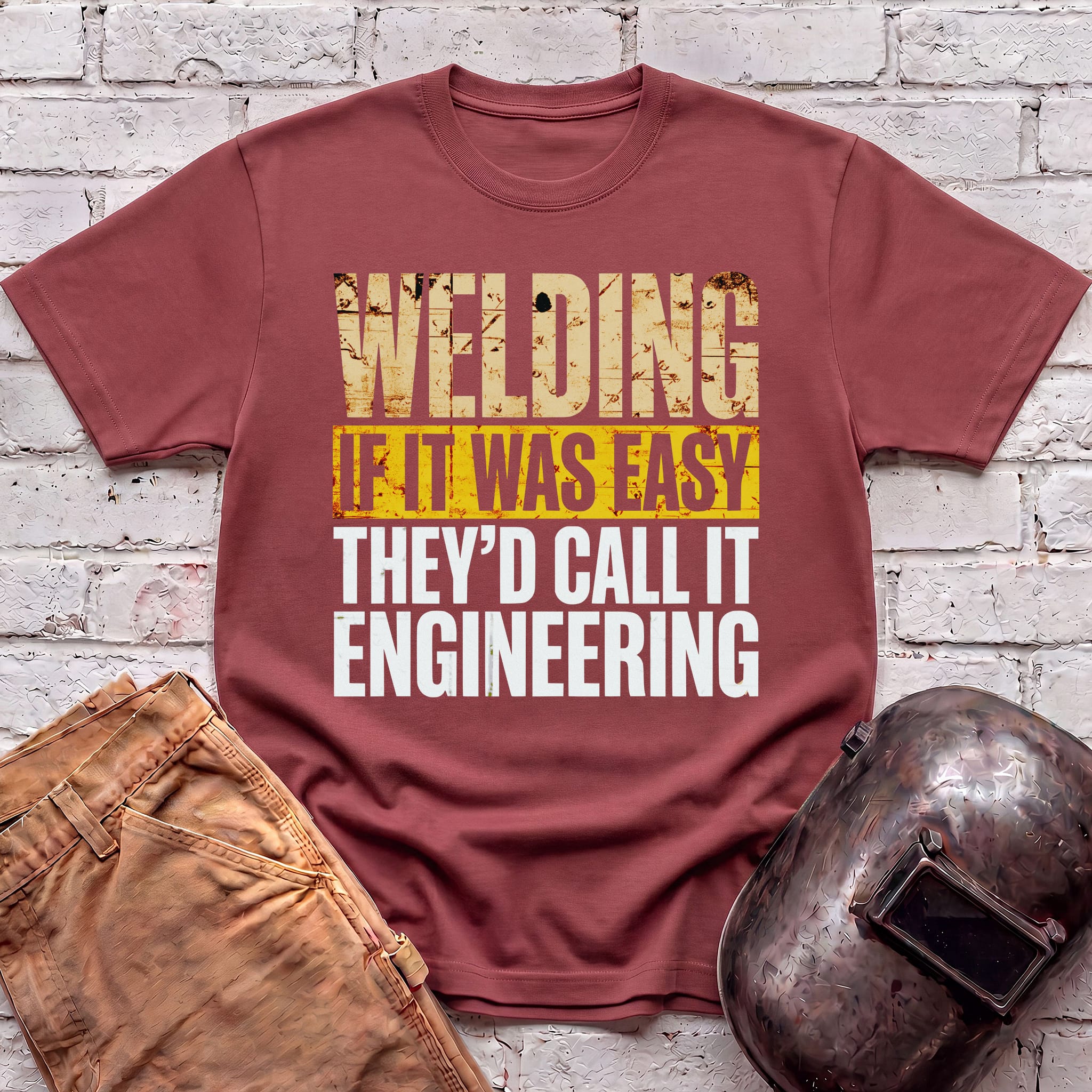 If WELDING was EASY T-shirt