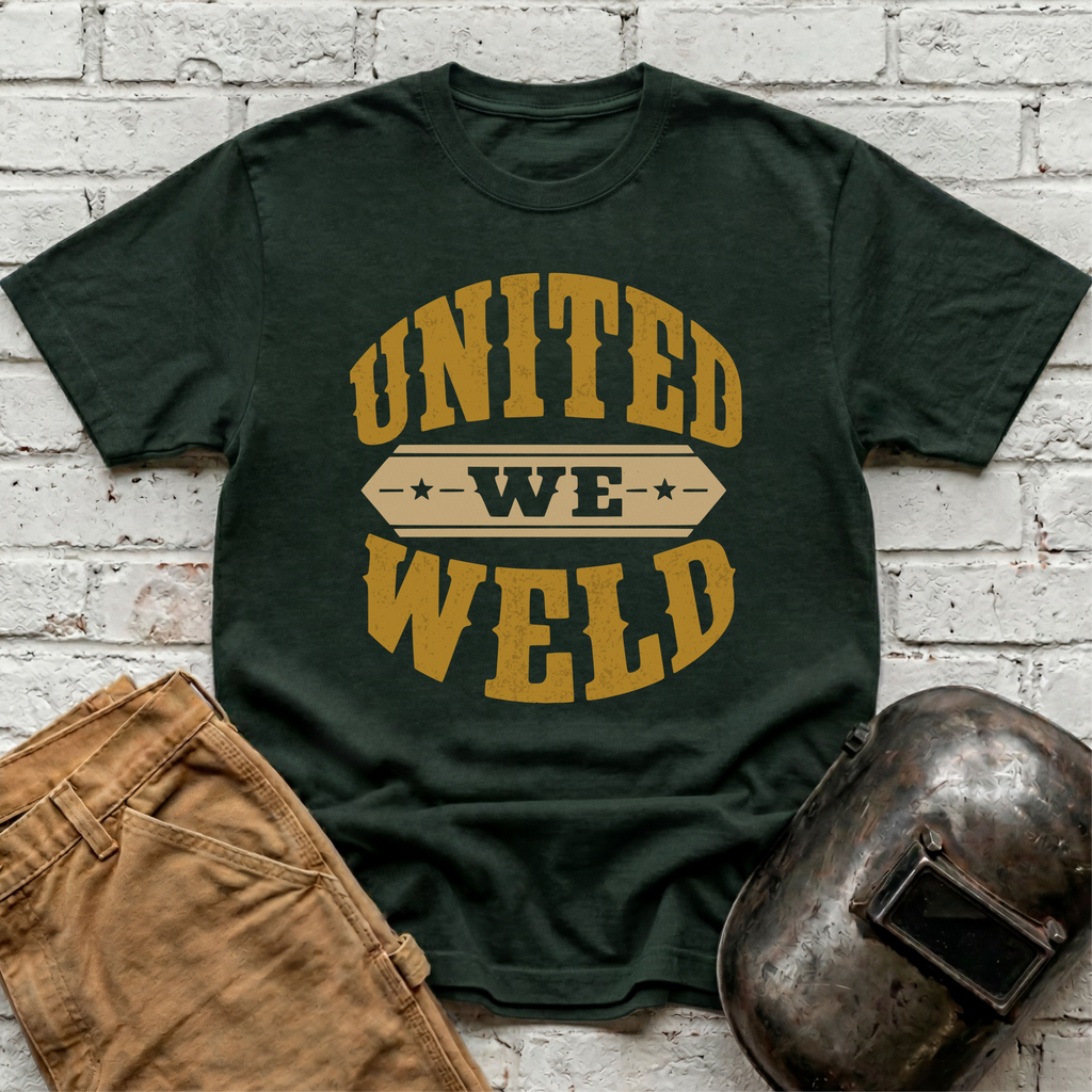 United We Weld T-shirt