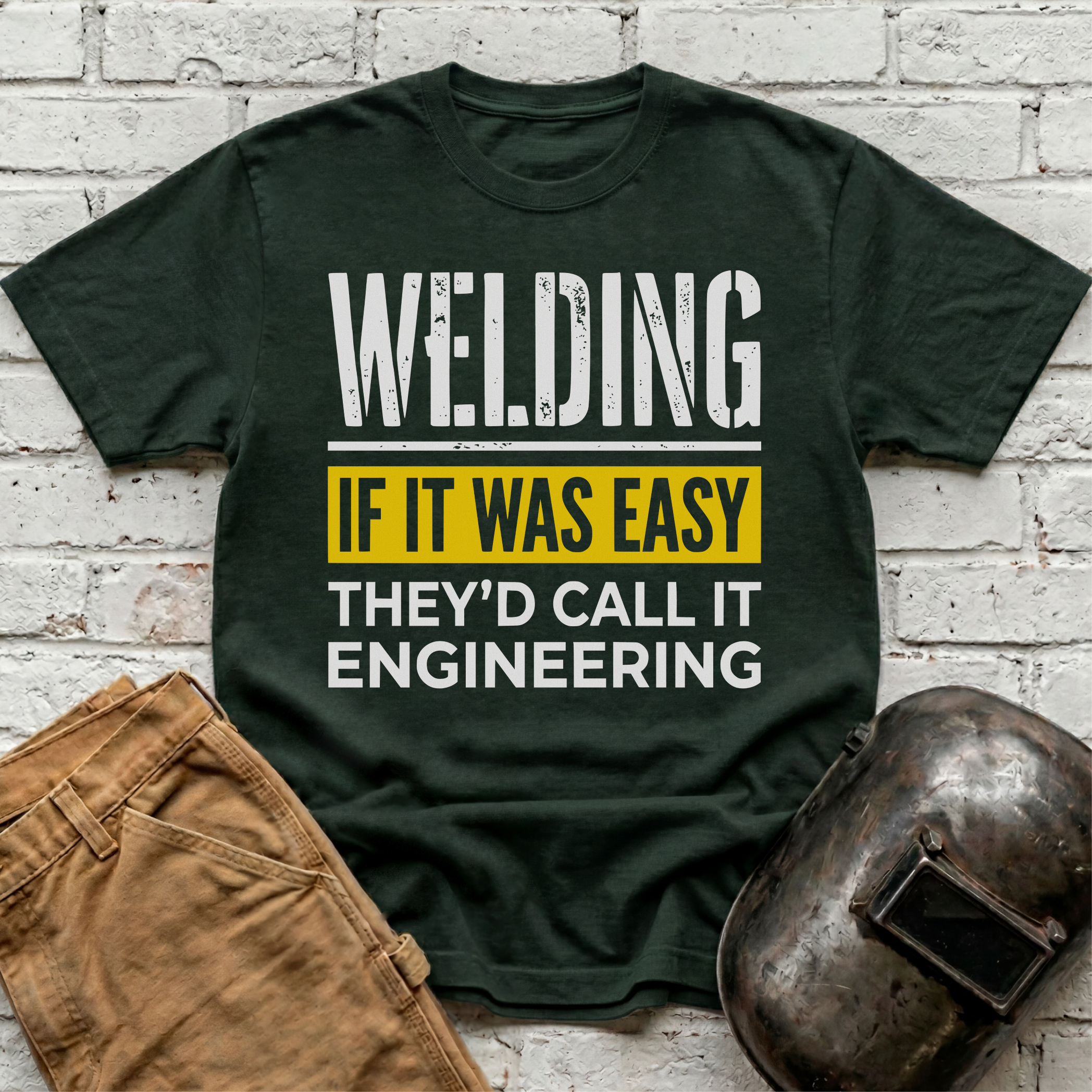 WELDING - If it was EASY... T-shirt