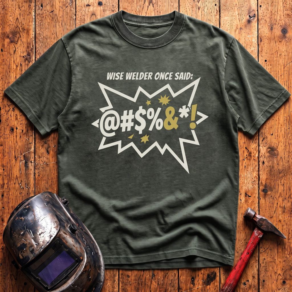 Wise Words T-Shirt