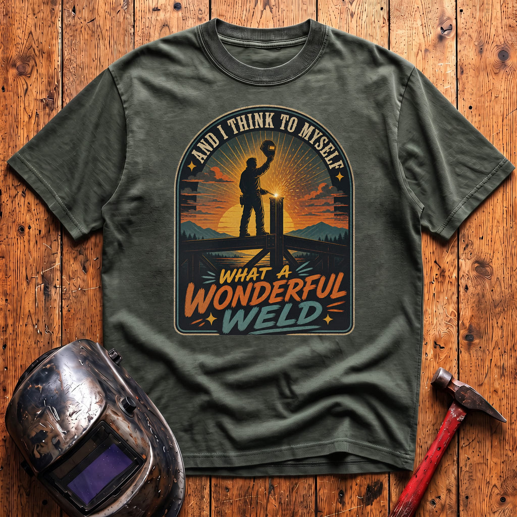 What a Wonderful Weld T-shirt