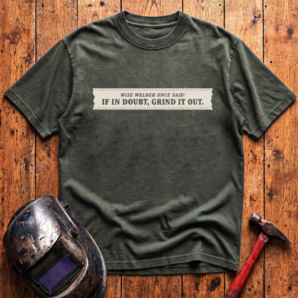 Grind it out T-Shirt