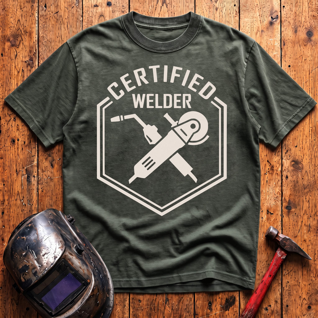 Certified Welder T-shirt