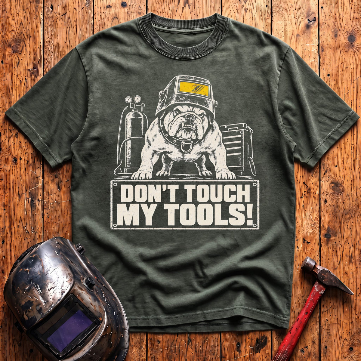 Don't Touch My Tools! T-Shirt