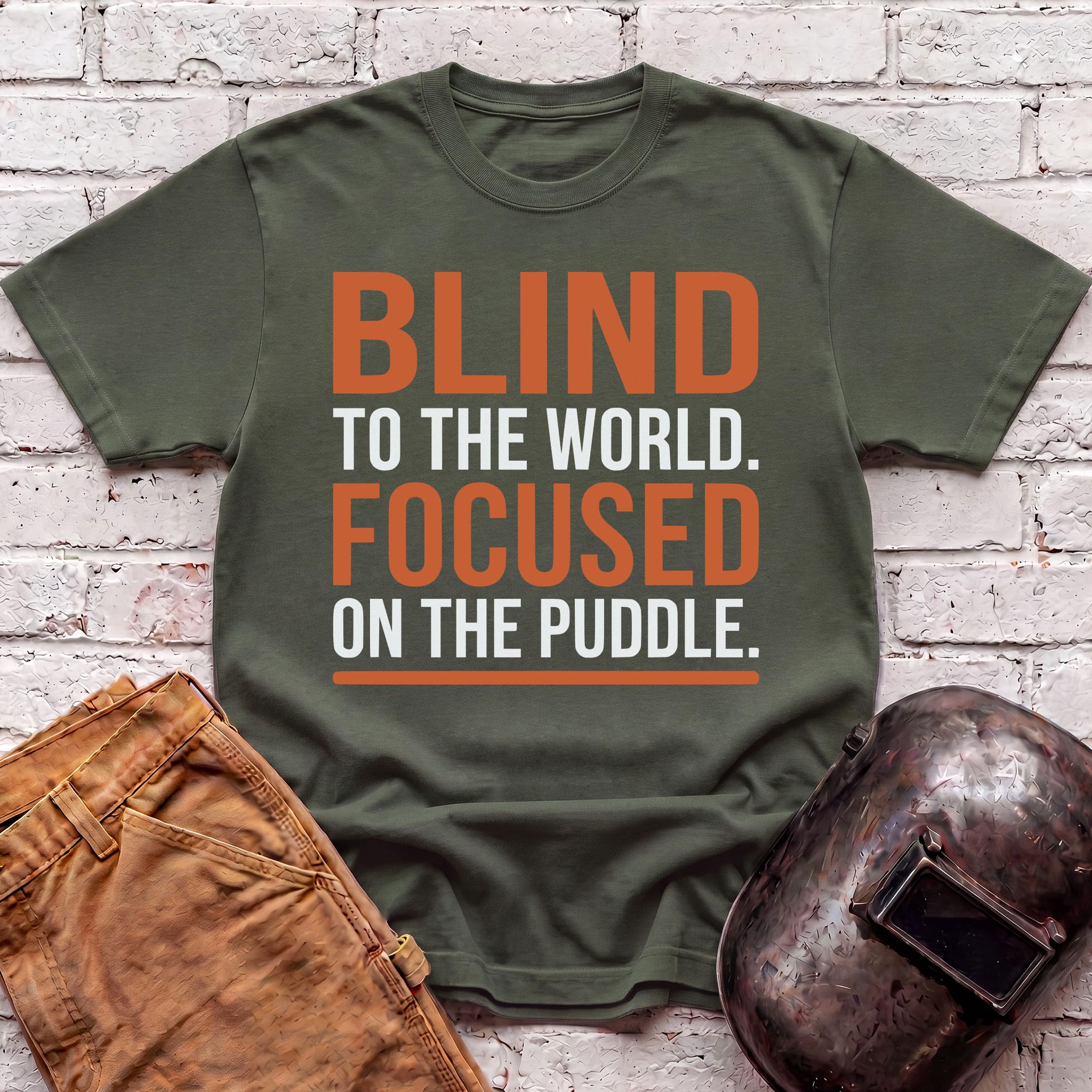BLIND To The World FOCUSED On The Puddle T-shirt