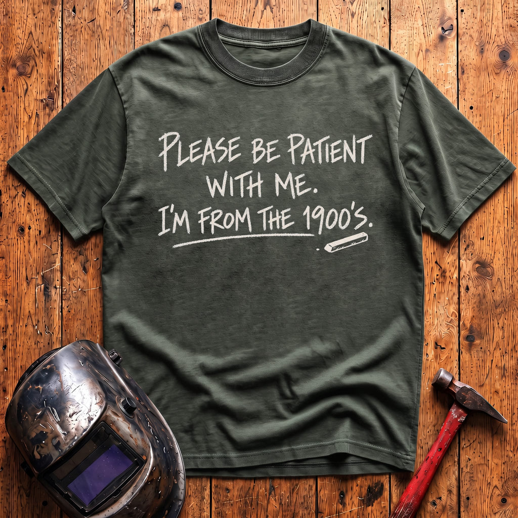 I'm from 1900s T-Shirt
