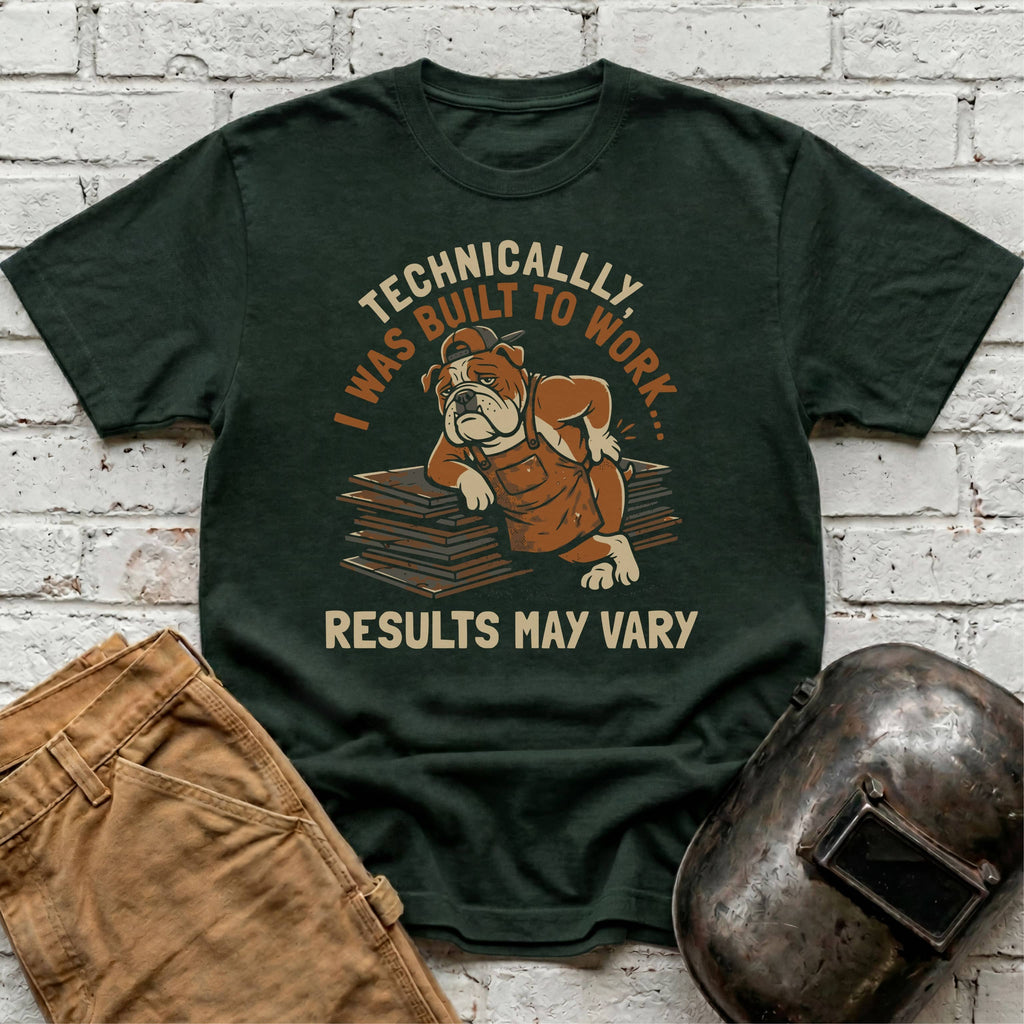 Results May Vary T-shirt
