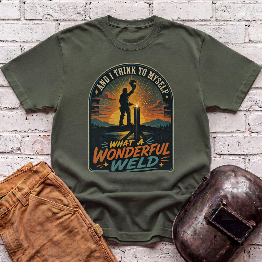 What a Wonderful Weld T-shirt