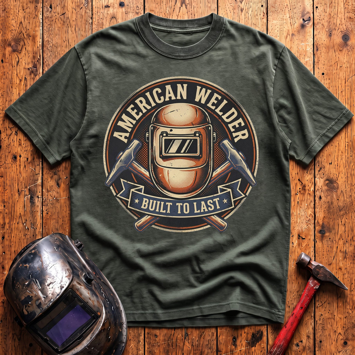 American Welder Built To Last T-shirt