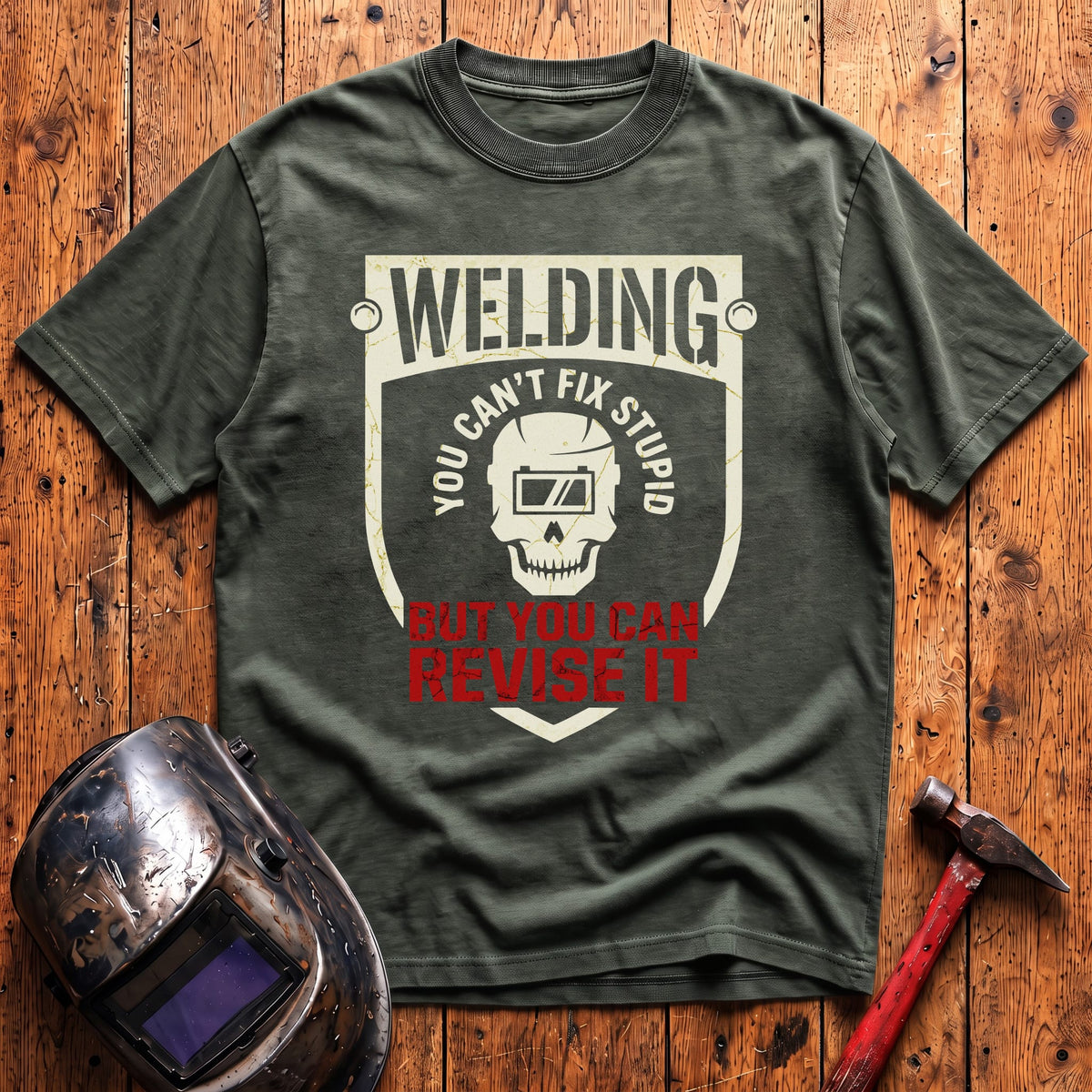You Can't Fix Stupid T-shirt