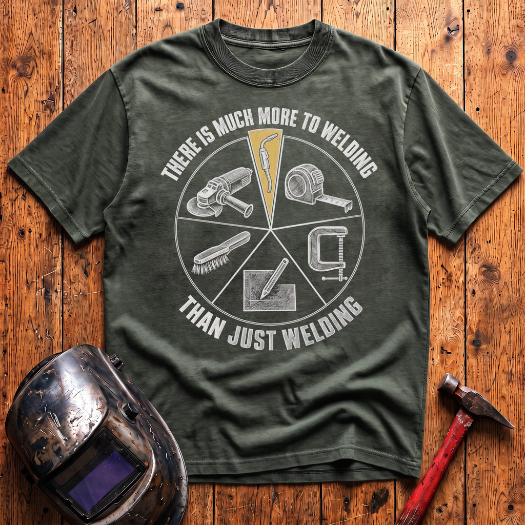 More To Welding T-Shirt