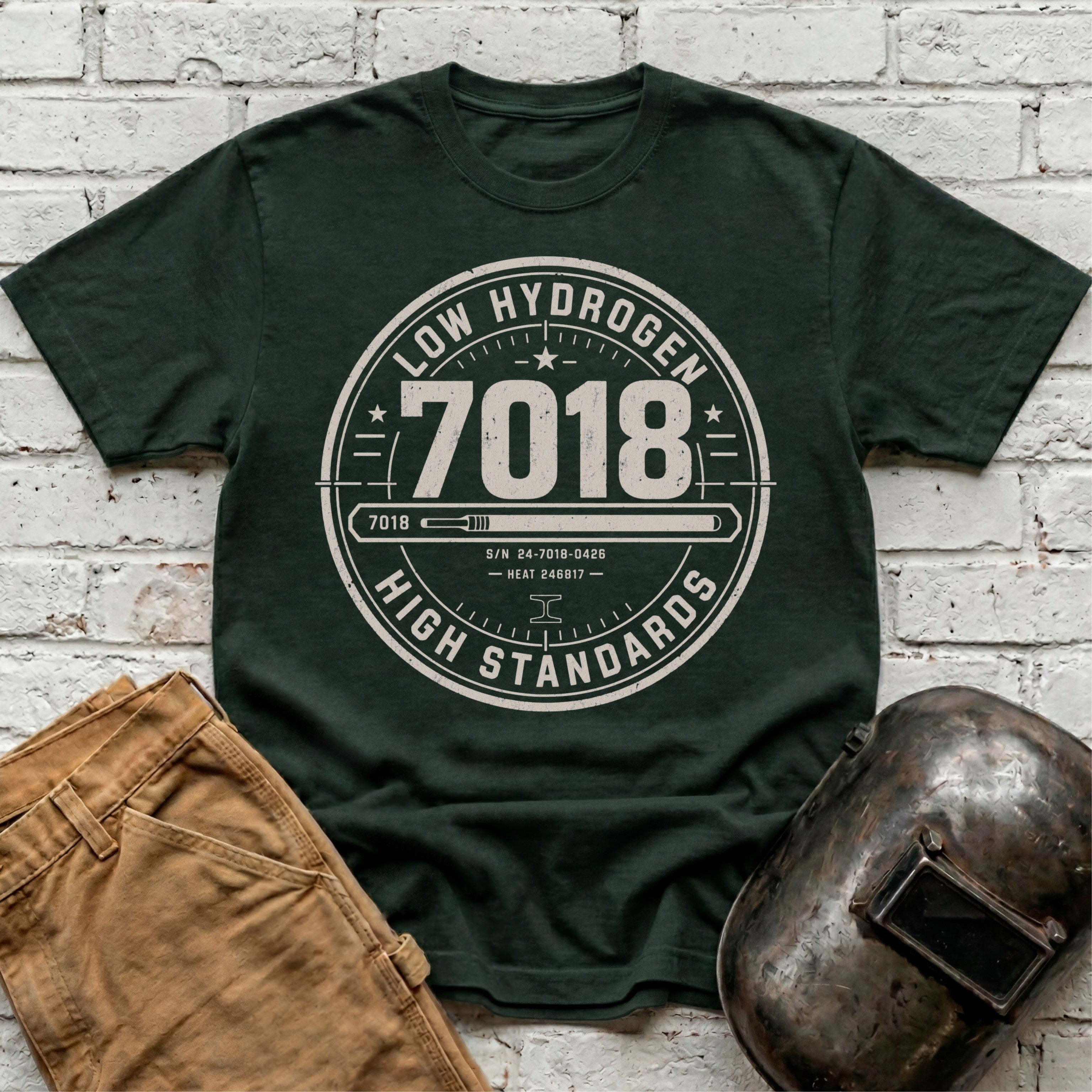 7018 LOW Hydrogen HIGH Standards  T-shirt