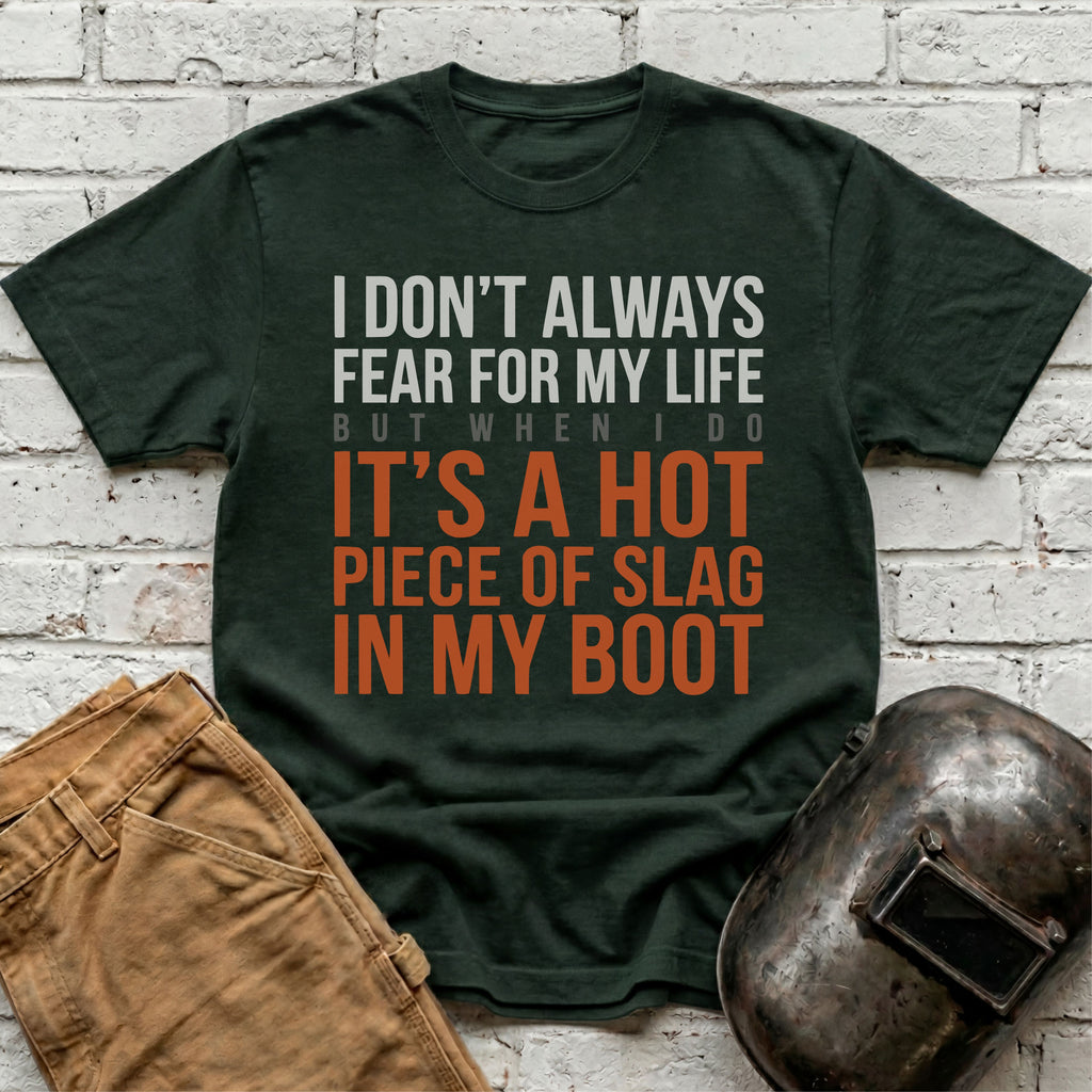 HOT SLAG in my BOOT T-shirt