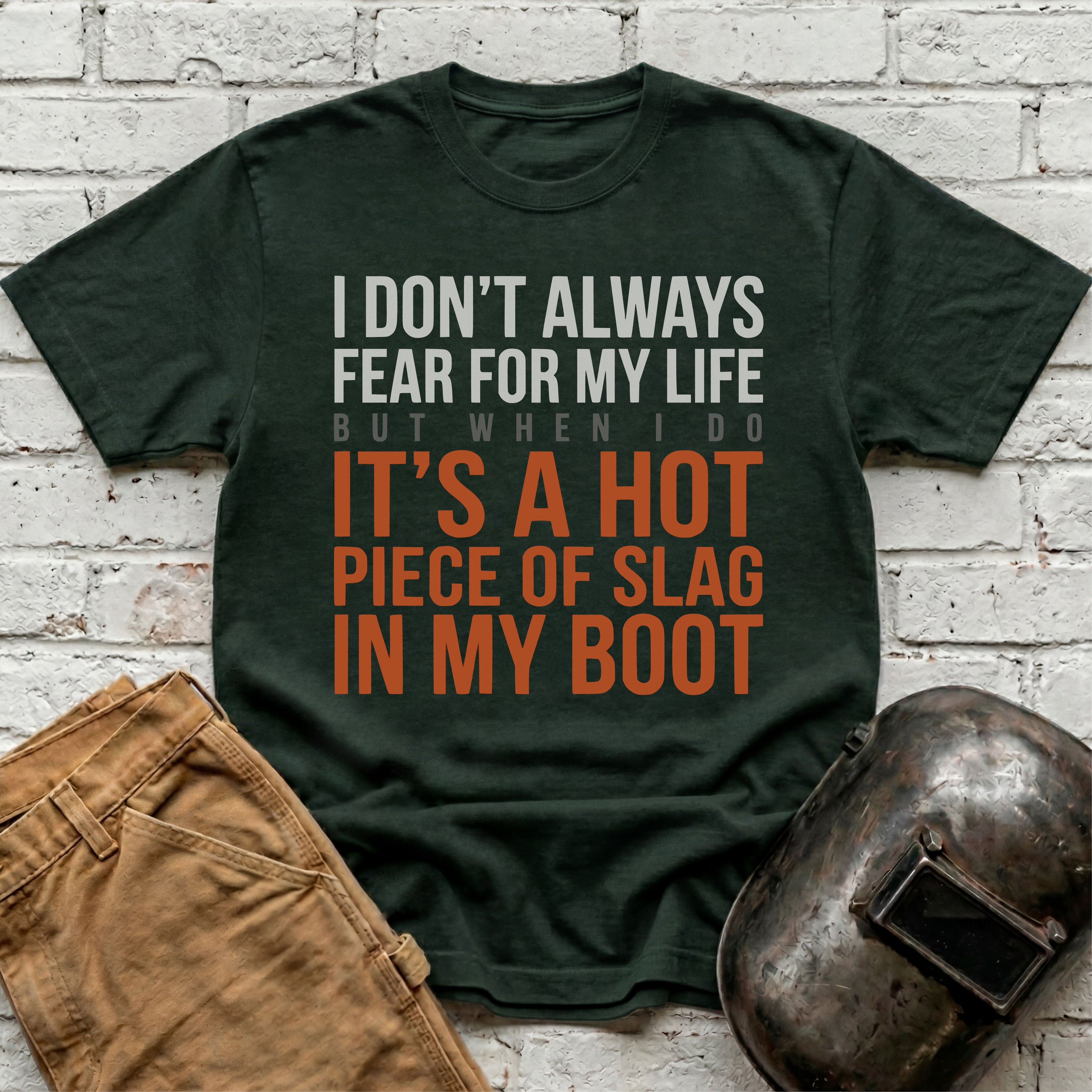 HOT SLAG in my BOOT T-shirt