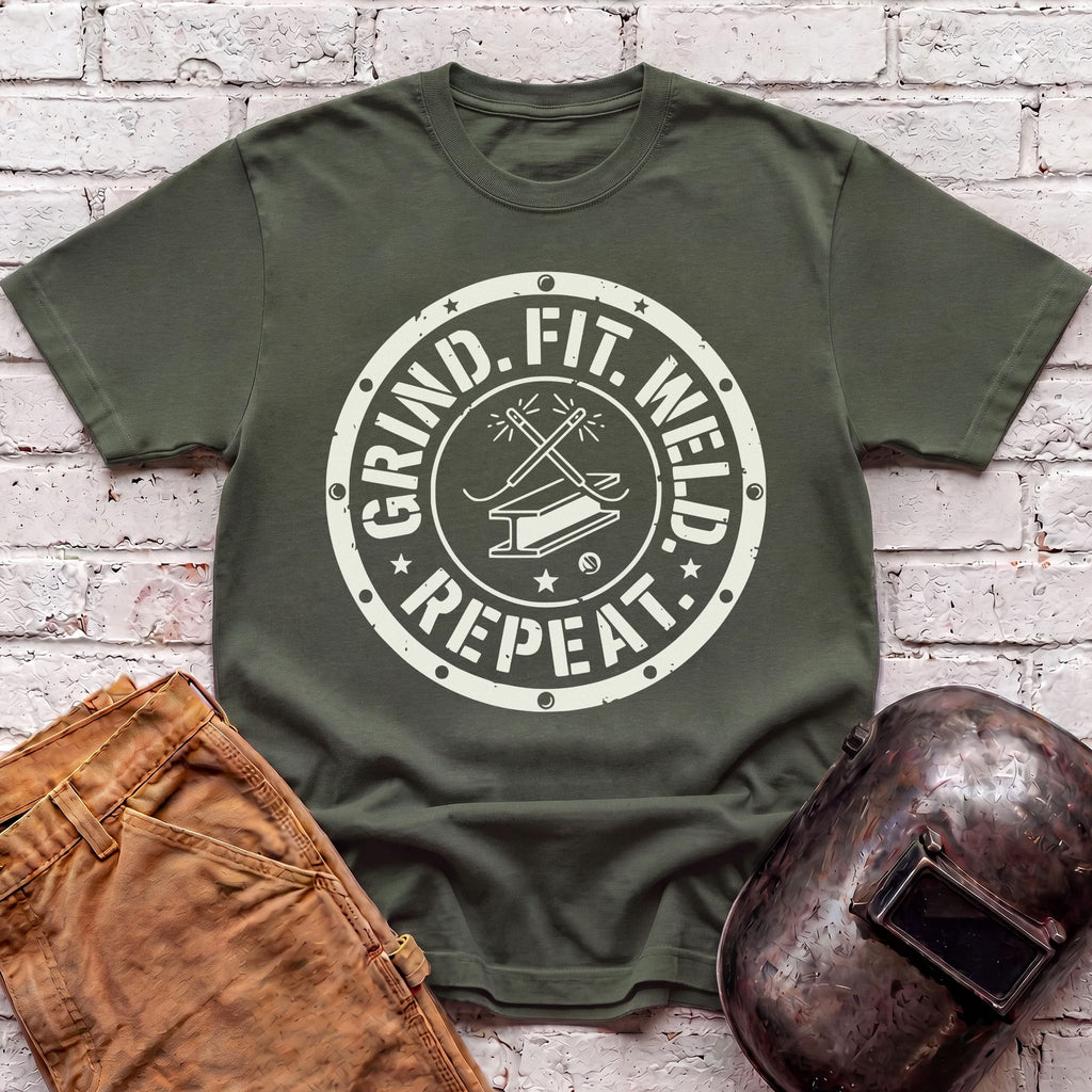 Grind. Fit. Weld. Repeat. T-shirt