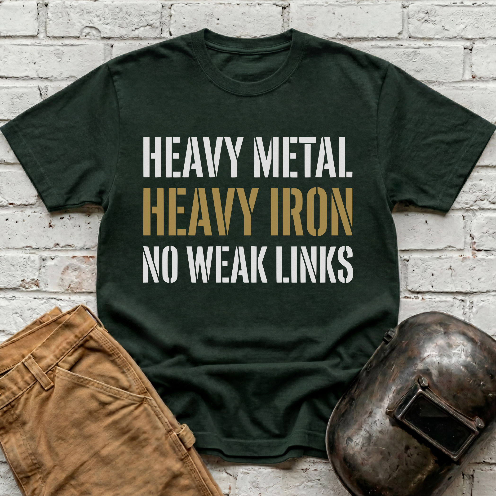 Heavy Metal, Heavy Iron, NO WEAK LINKS T-shirt