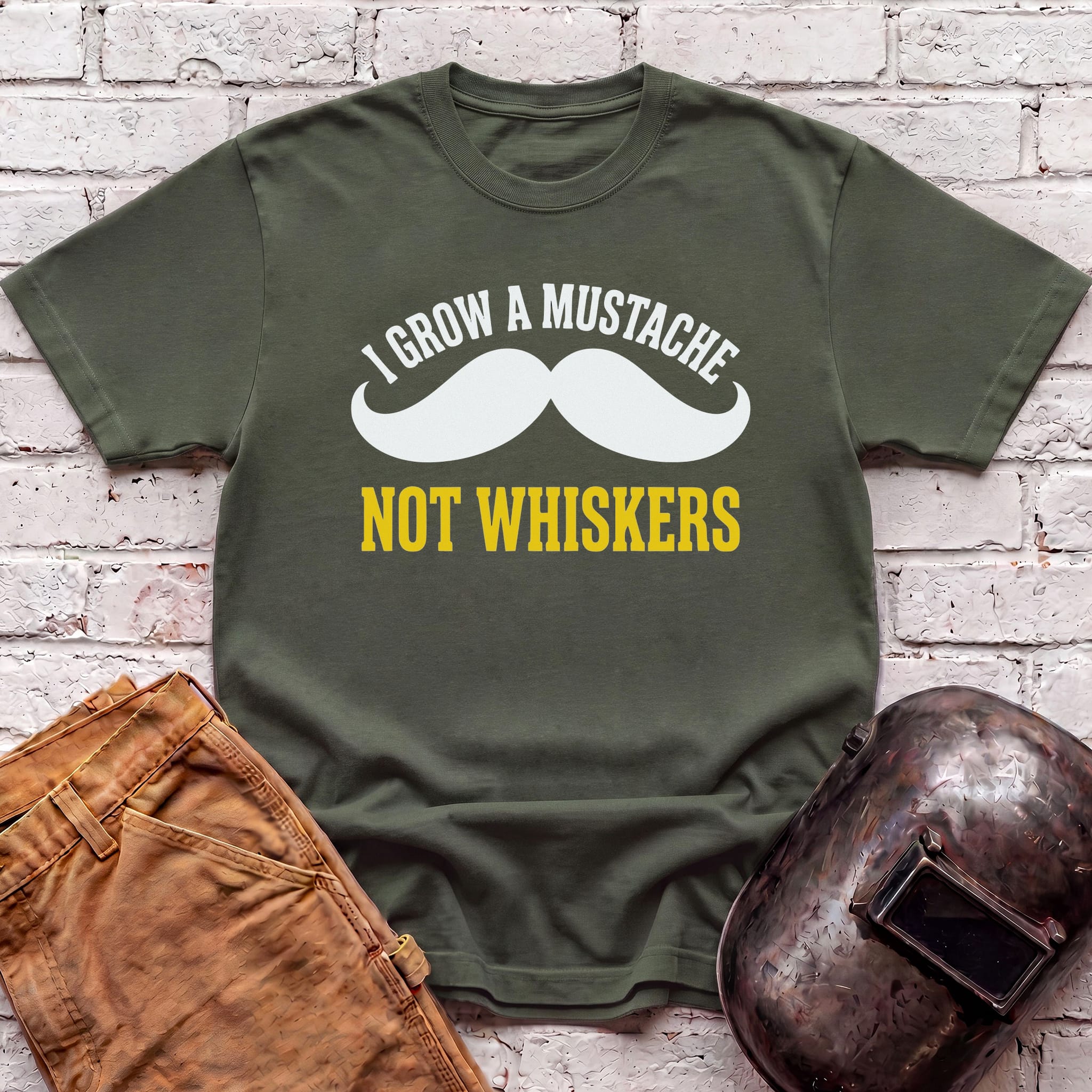 I grow MUSTACHE not WHISKERS T-shirt