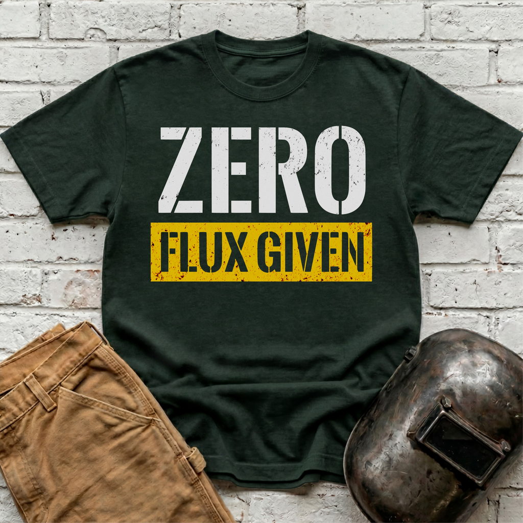 ZERO FLUX GIVEN T-shirt