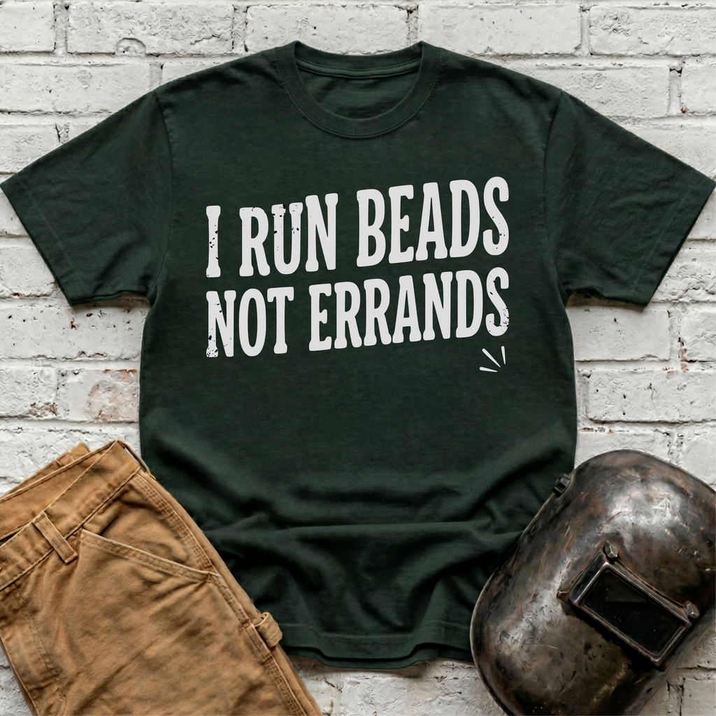 I run BEADS not errands T-shirt