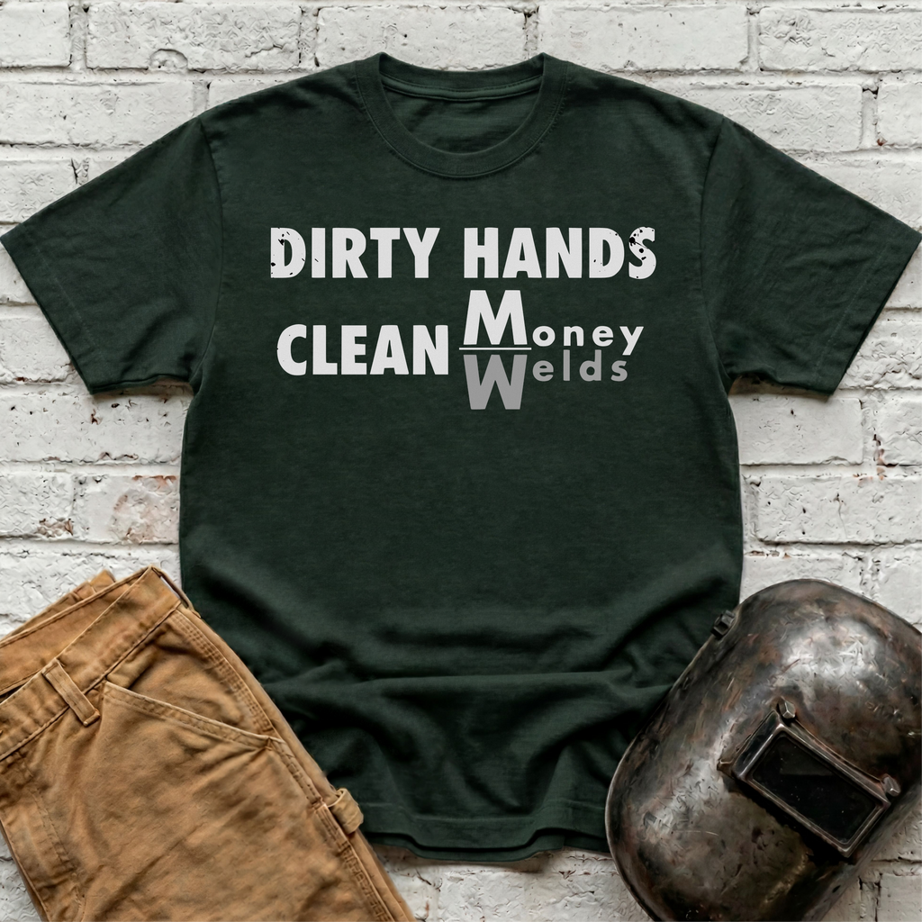 Dirty Hands Clean Money/Welds T-shirt