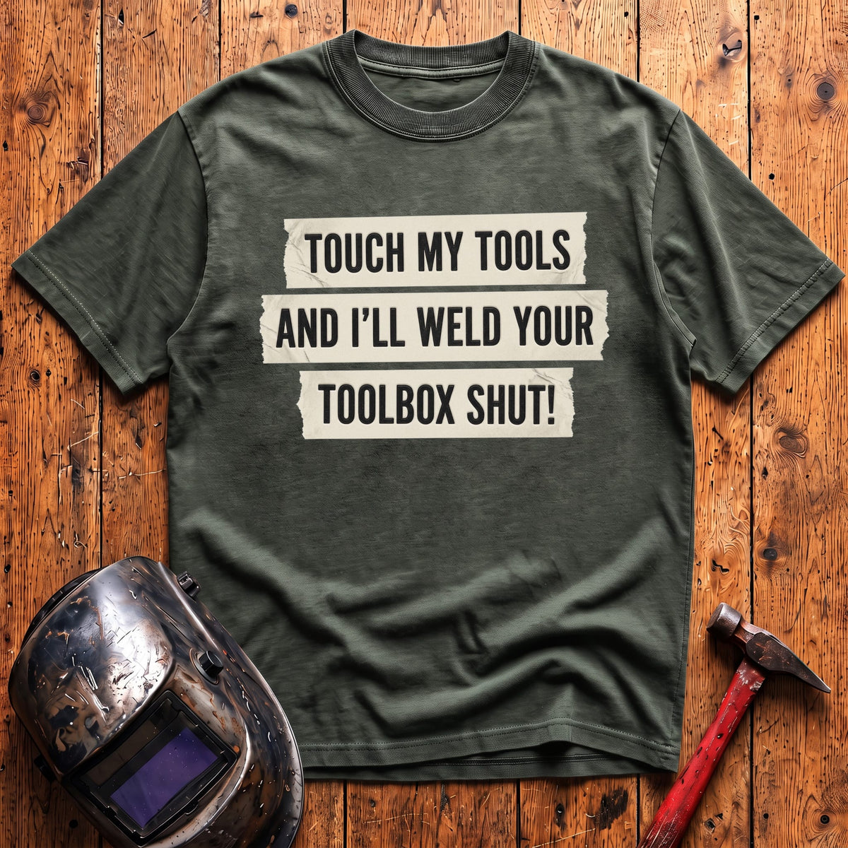 Touch My Tools... T-Shirt