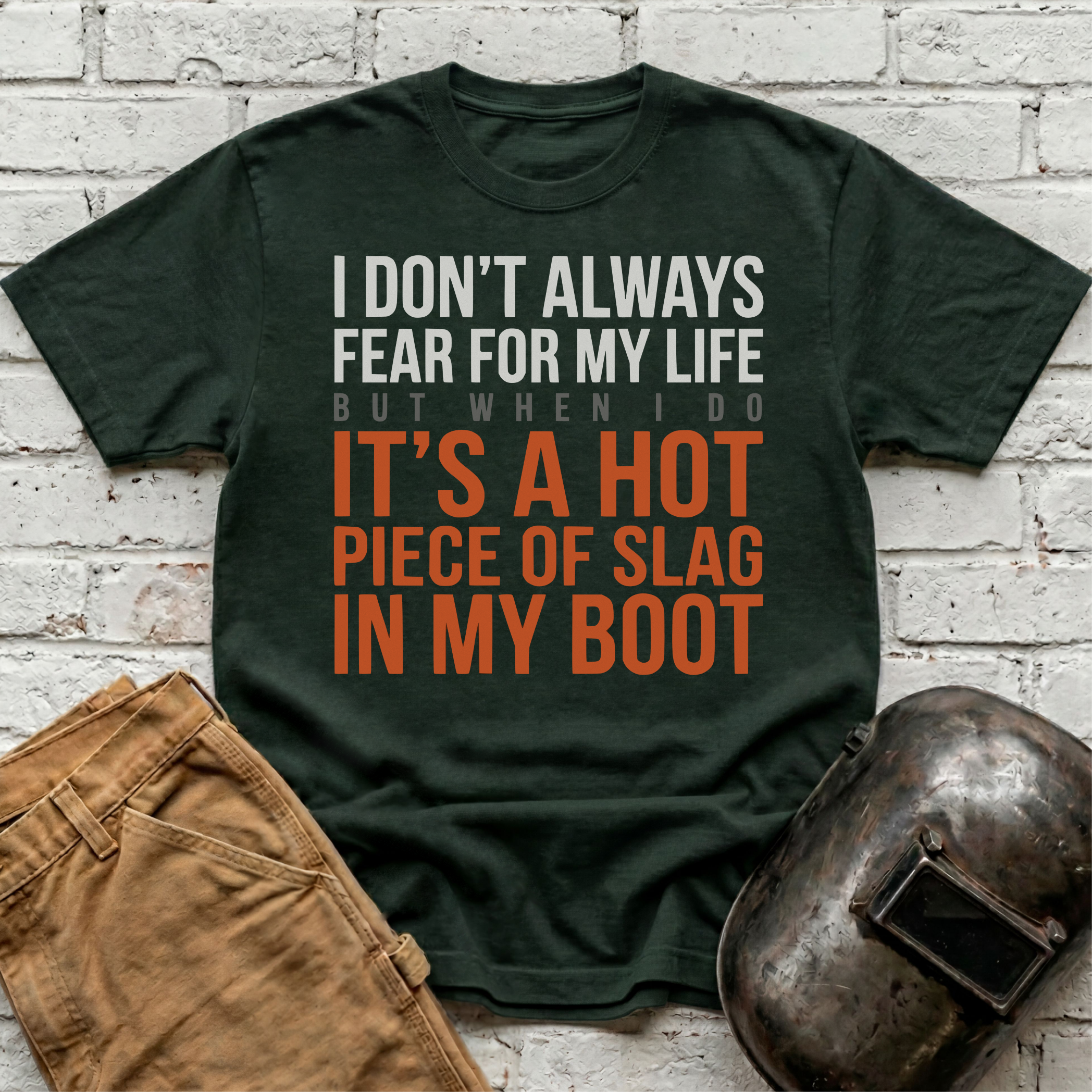 HOT SLAG in my BOOT T-shirt