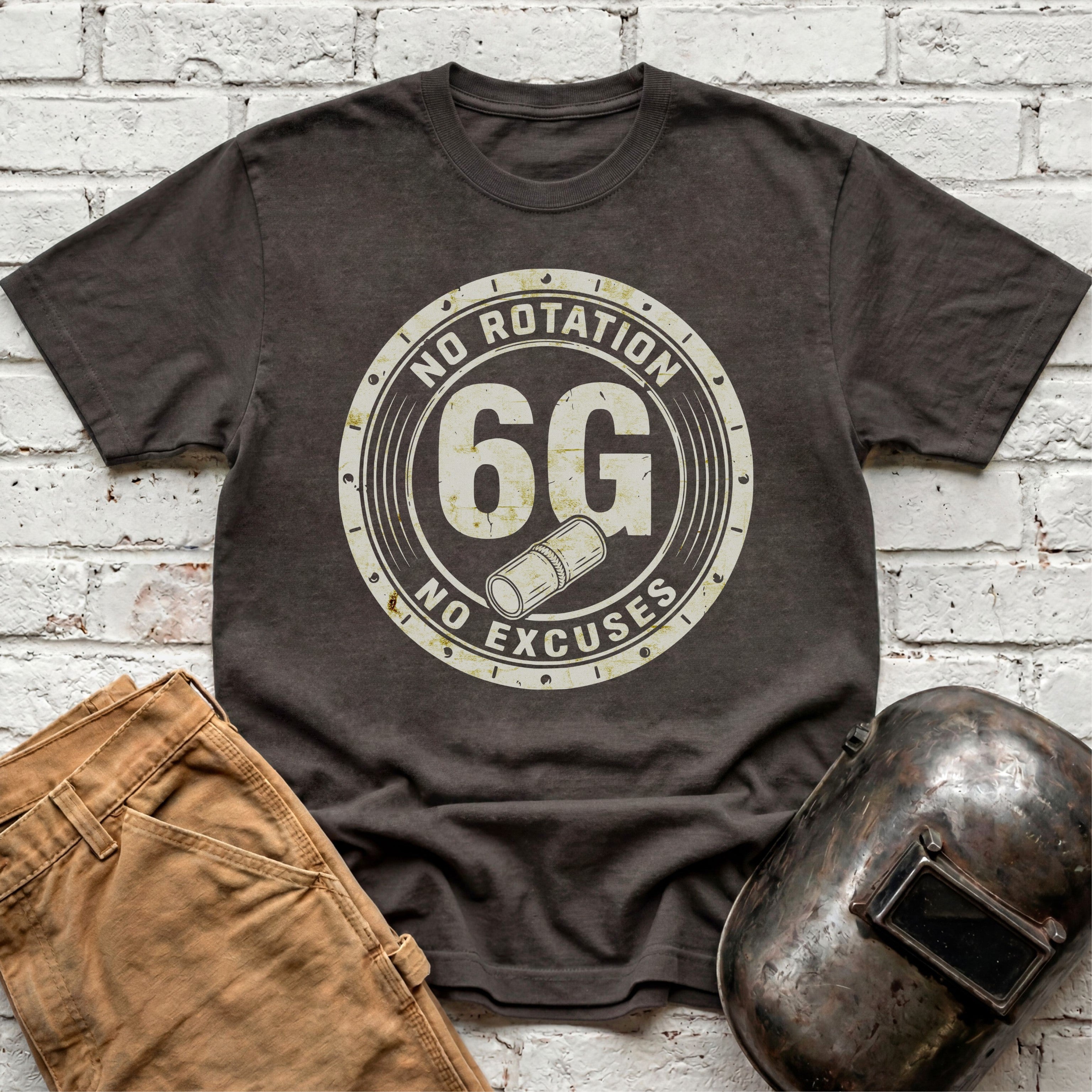 6G NO Rotation NO Excuses T-shirt