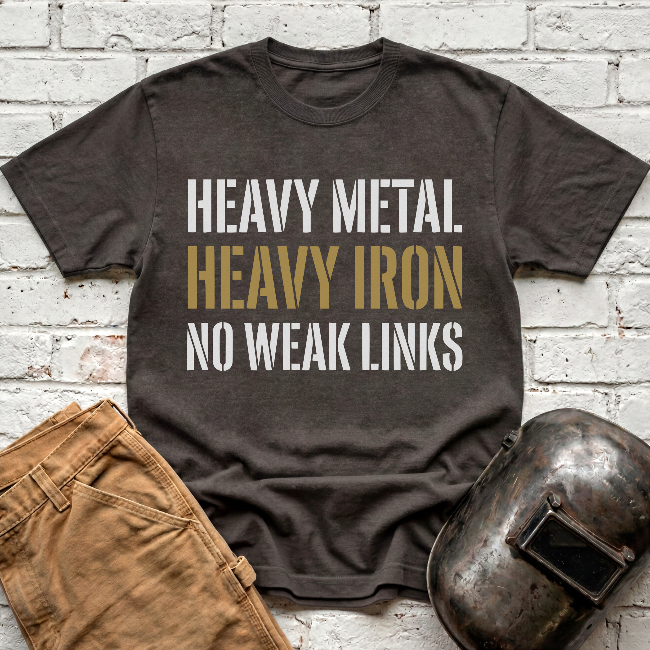 Heavy Metal, Heavy Iron, NO WEAK LINKS T-shirt