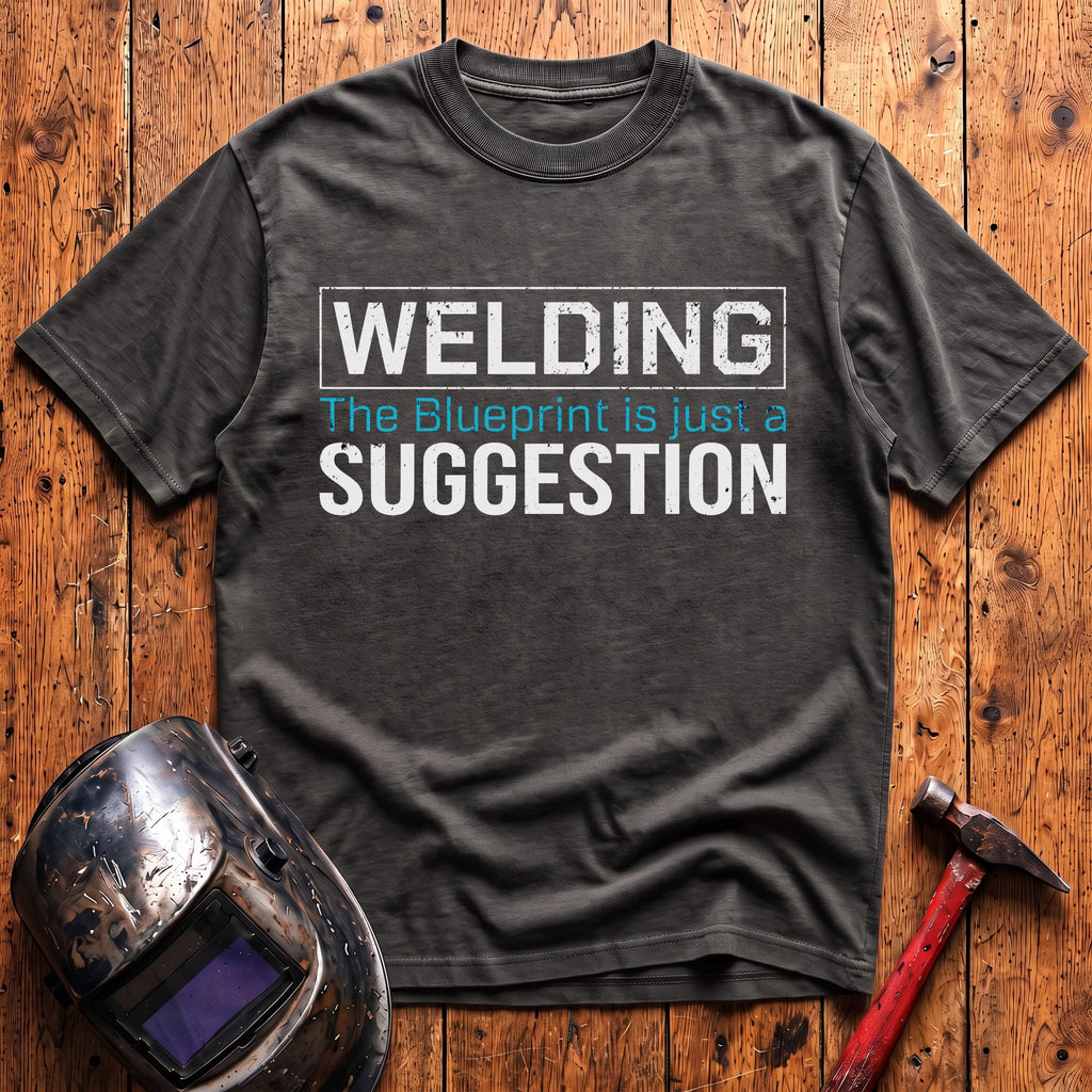 Blueprint Is Just a Suggestion T-shirt