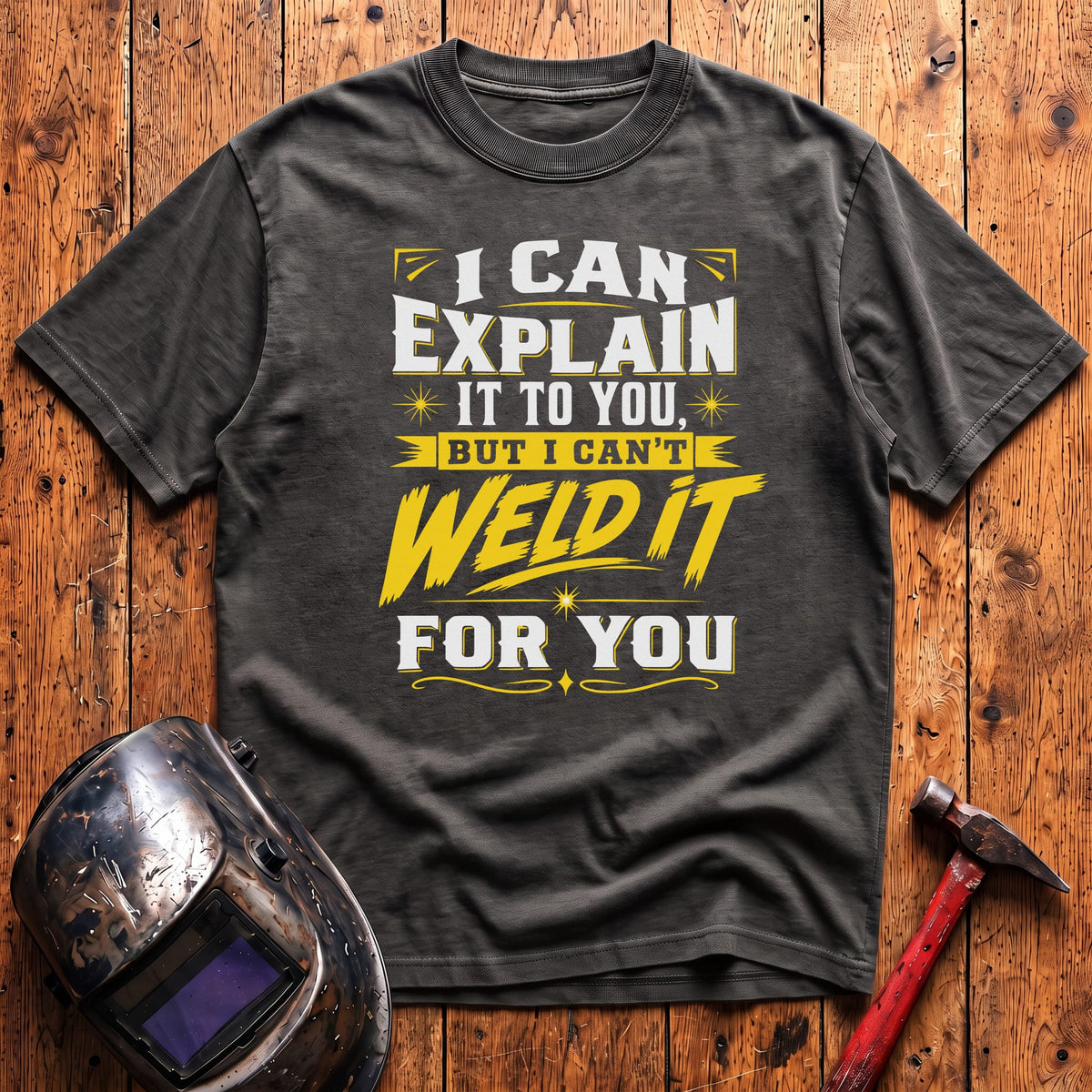 I can explain it too... T-shirt