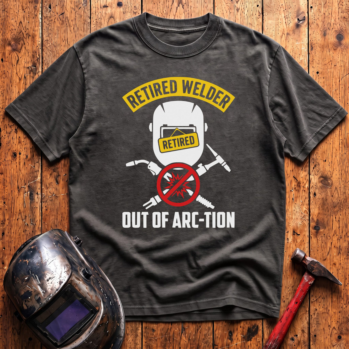 Retired Welder T-shirt
