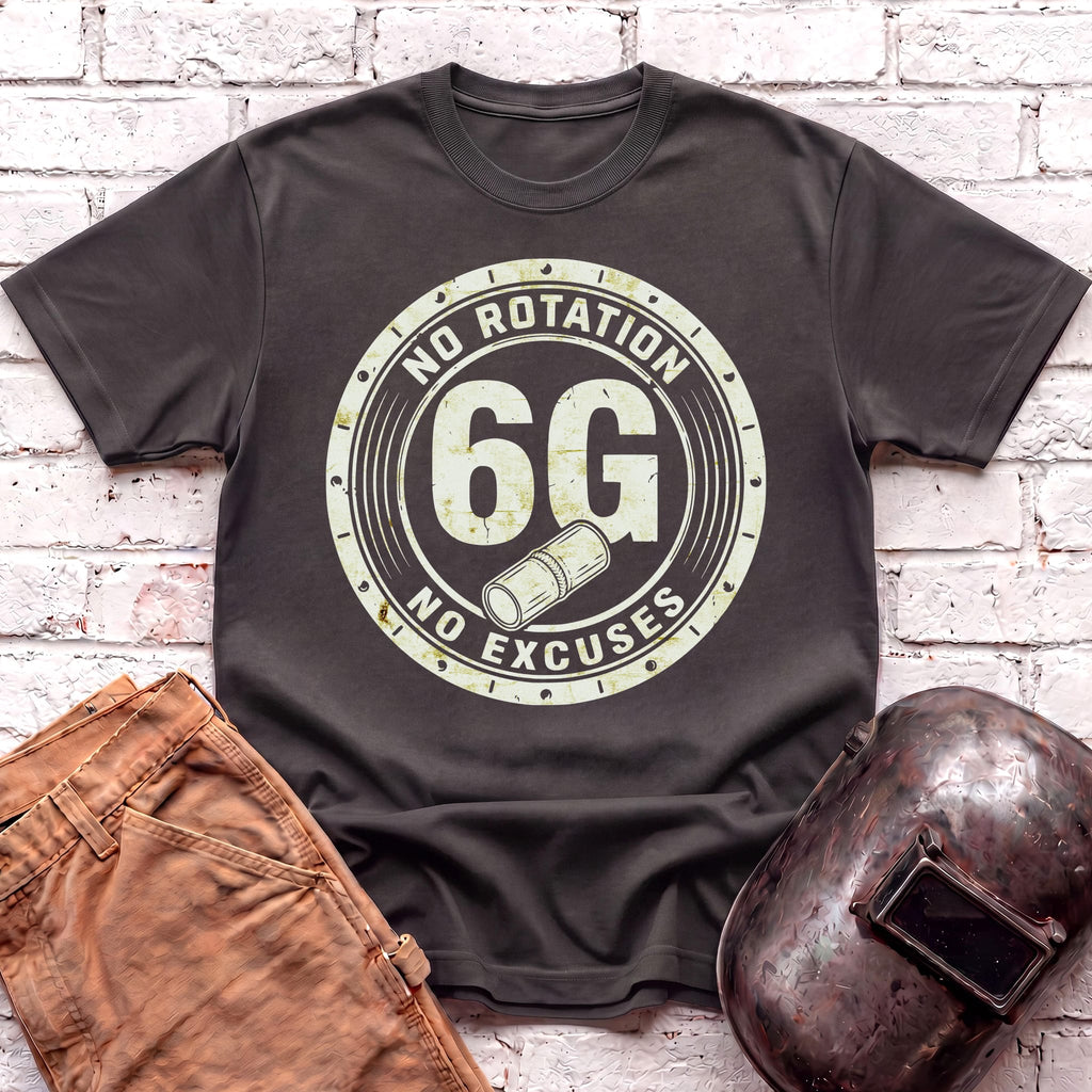 6G NO Rotation NO Excuses T-shirt