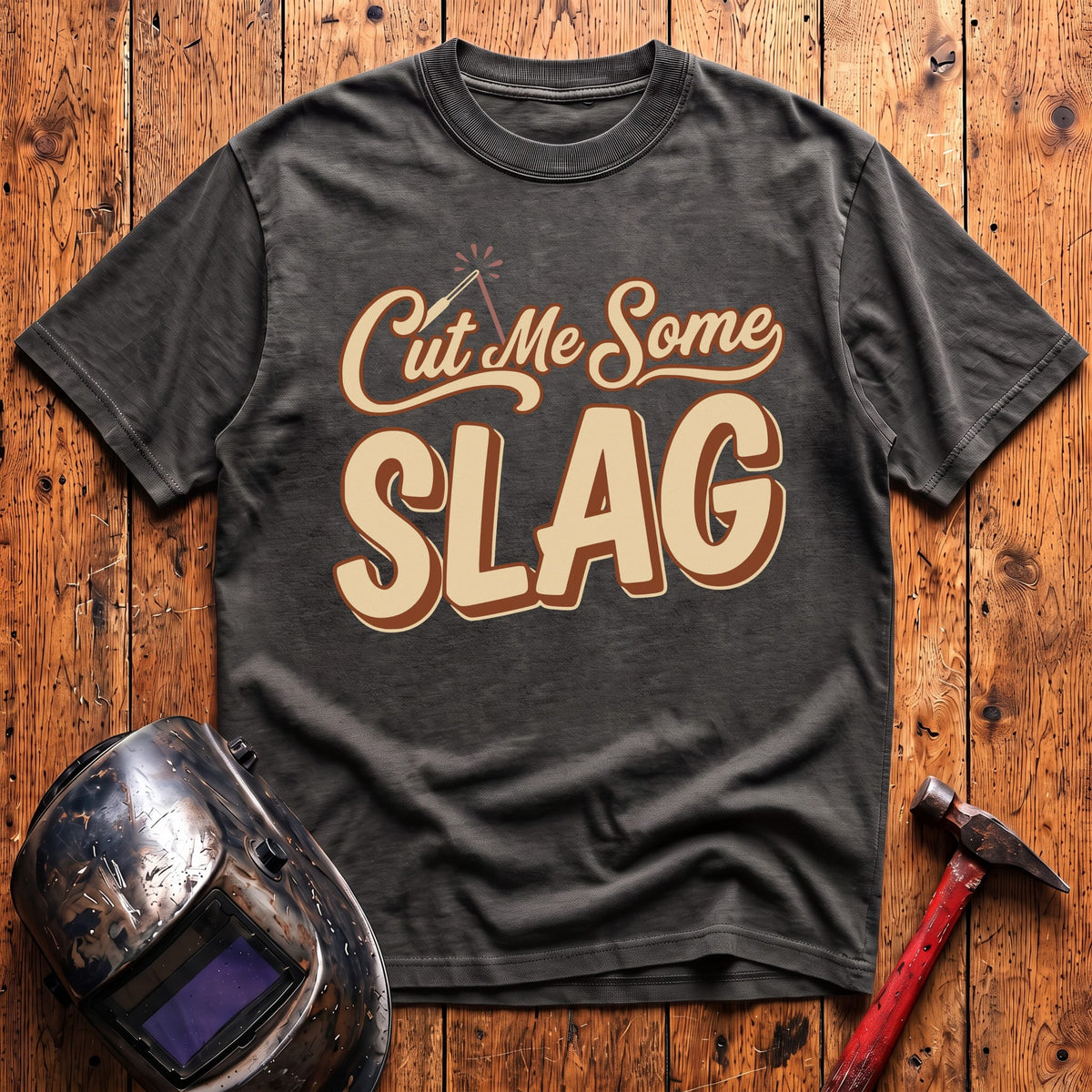 Cut Me Some Slag T-shirt