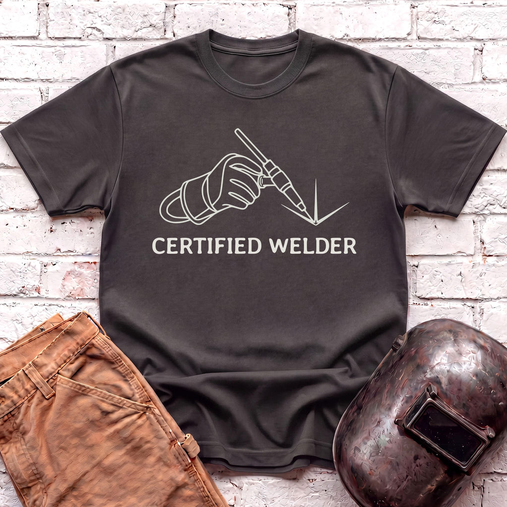 Certified Welder T-shirt