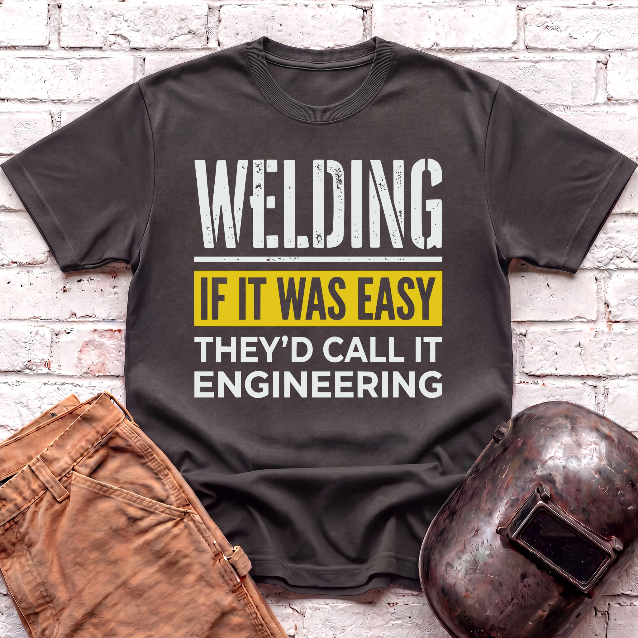 WELDING - If it was EASY... T-shirt