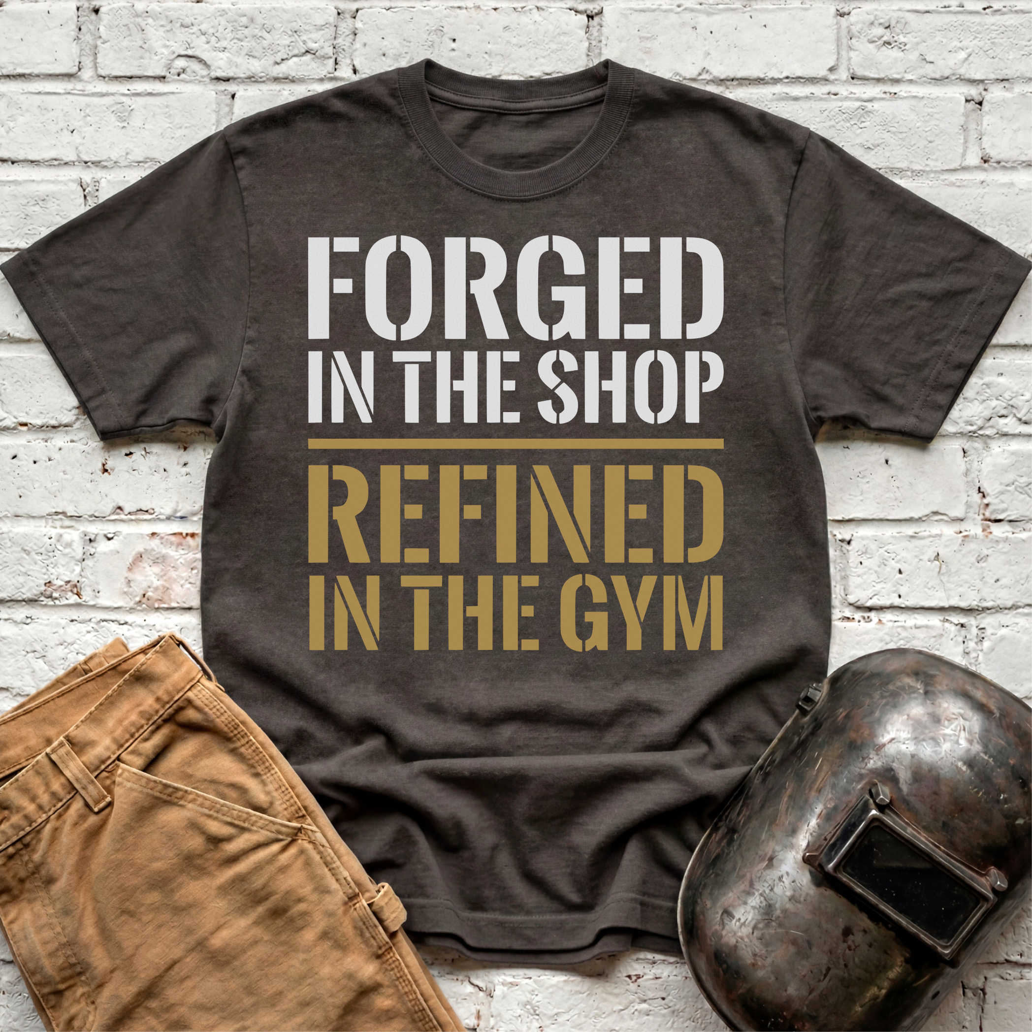 Forged in the Shop, Refined in the Gym T-shirt