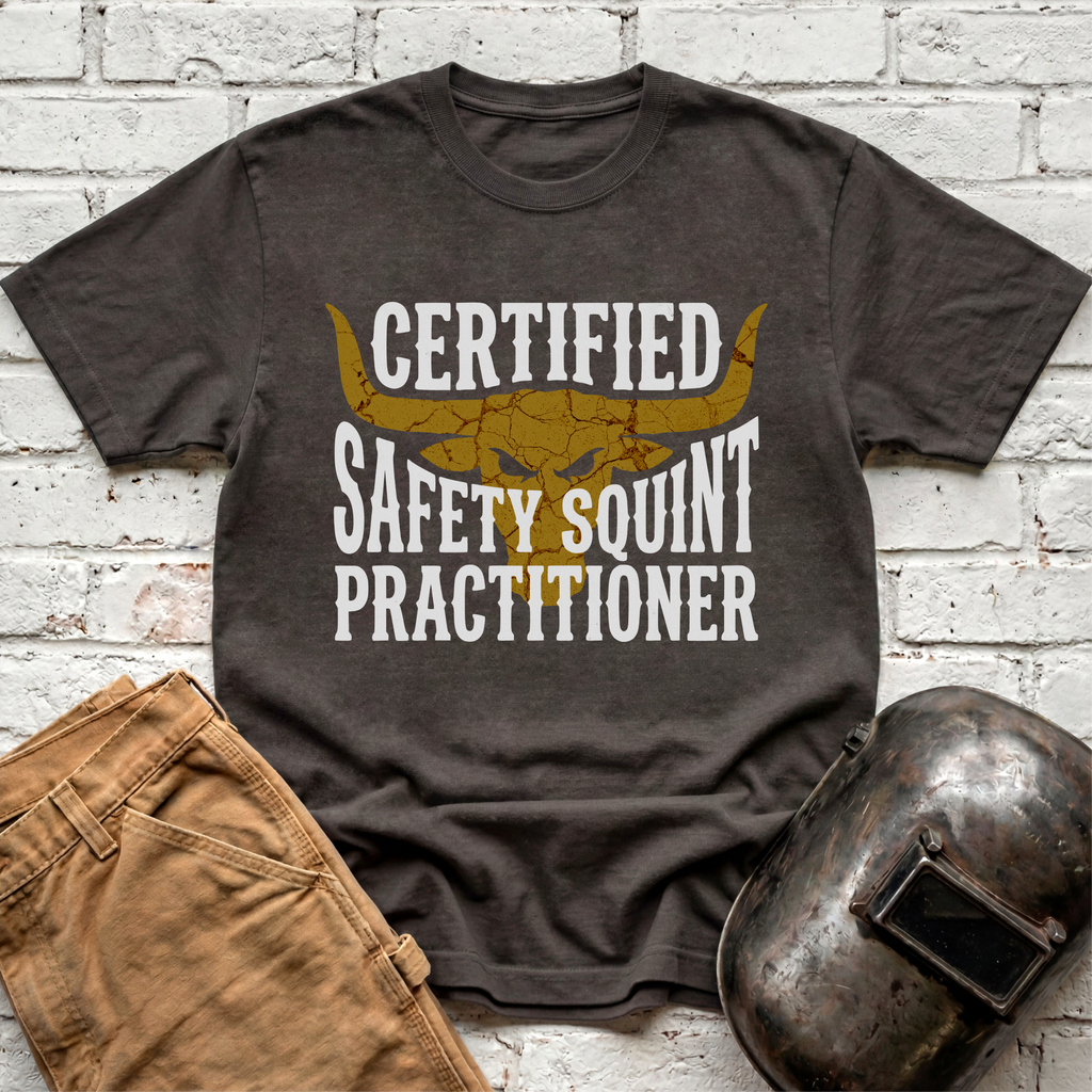 Certified SAFETY SQUINT Practitioner T-shirt
