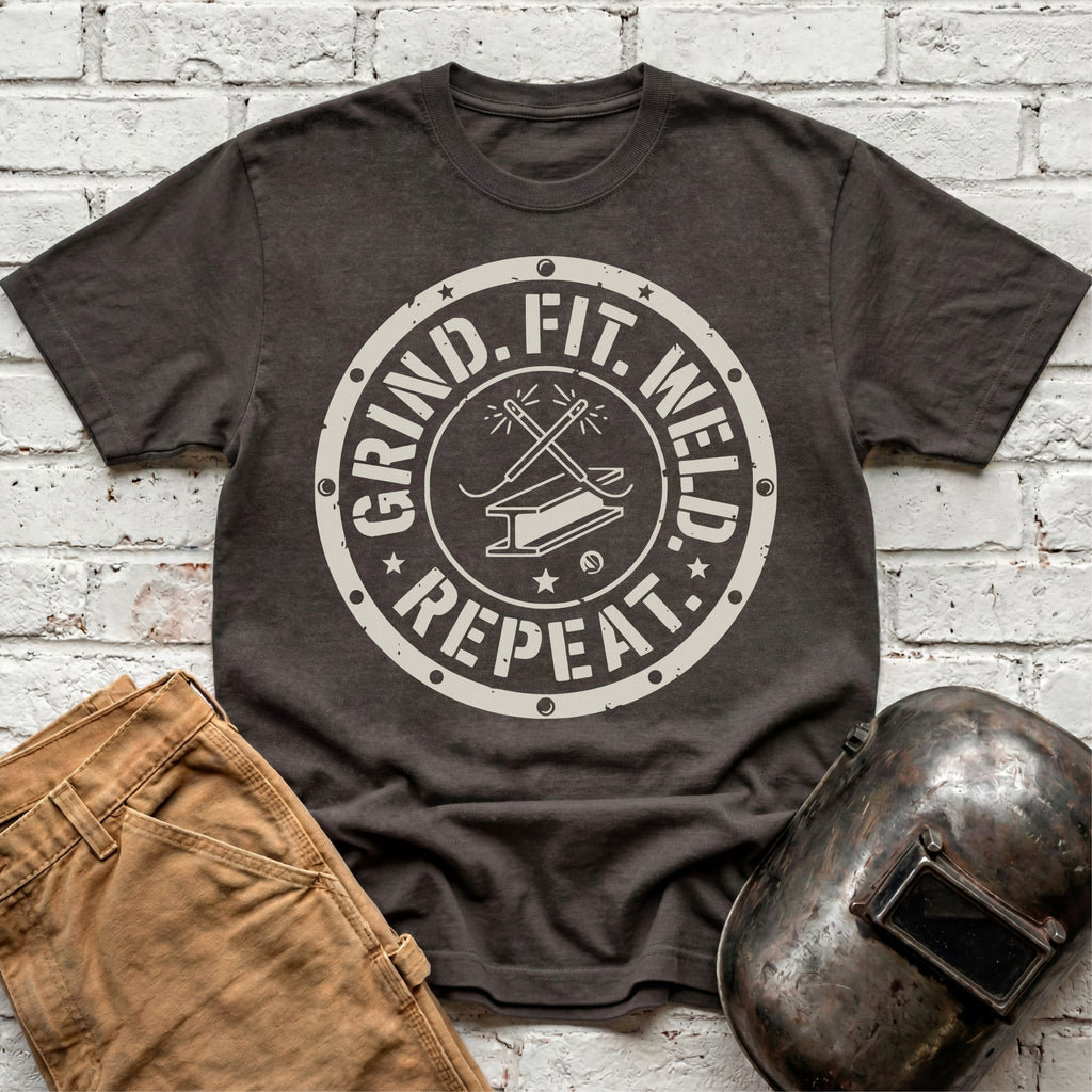 Grind. Fit. Weld. Repeat. T-shirt