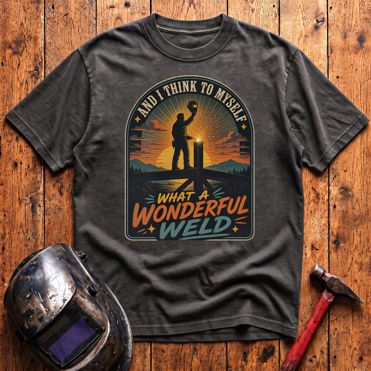 What a Wonderful Weld T-shirt