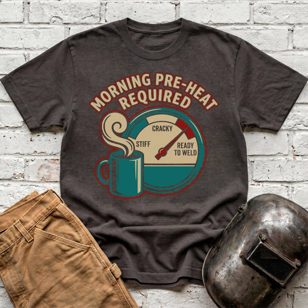 Morning Pre-Heat Required T-shirt