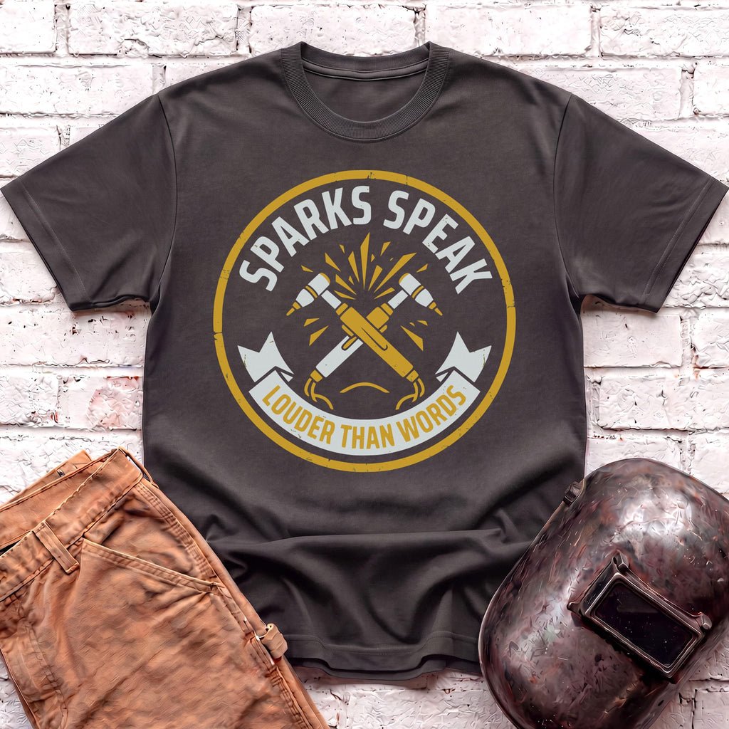 Sparks Speak Louder T-shirt