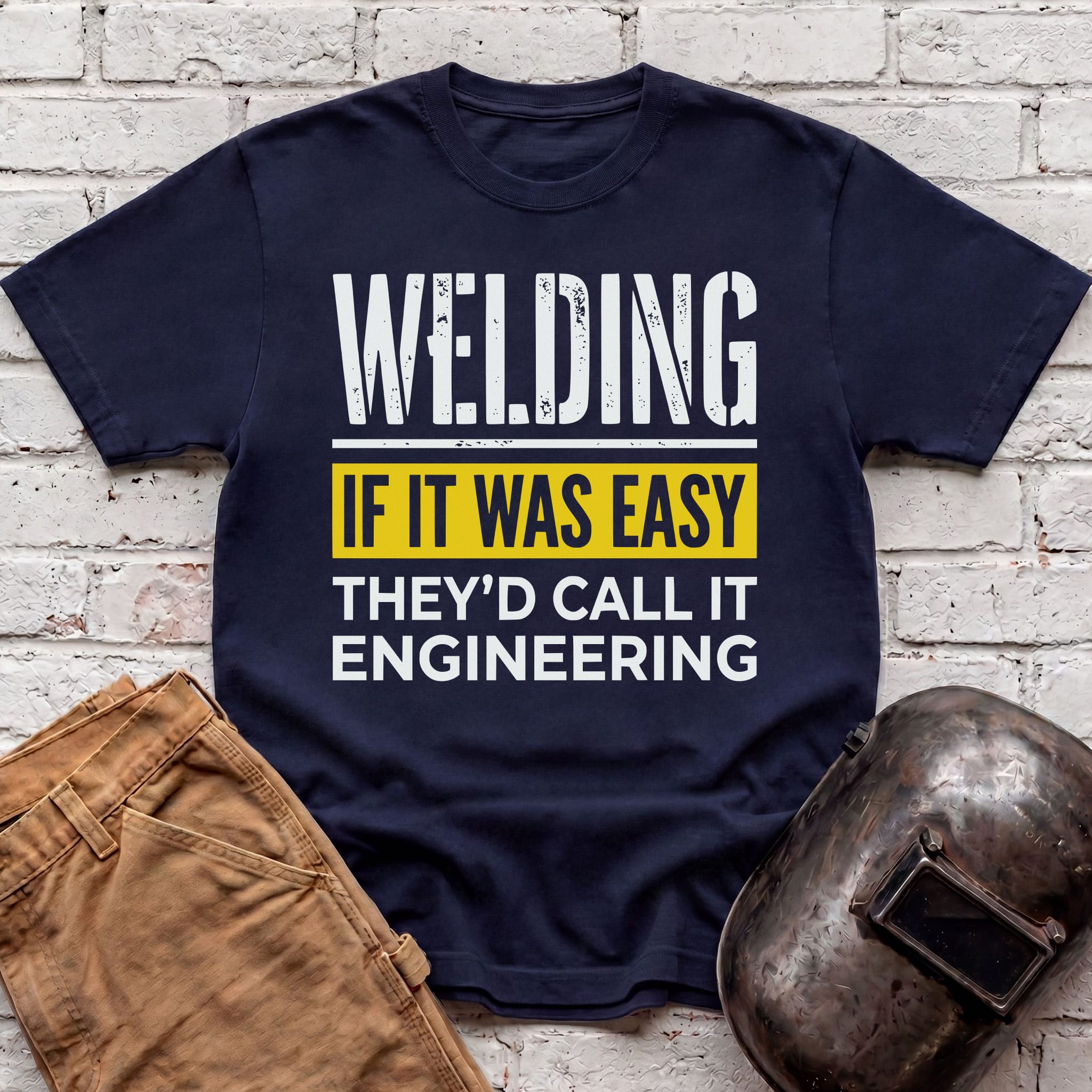 WELDING - If it was EASY... T-shirt