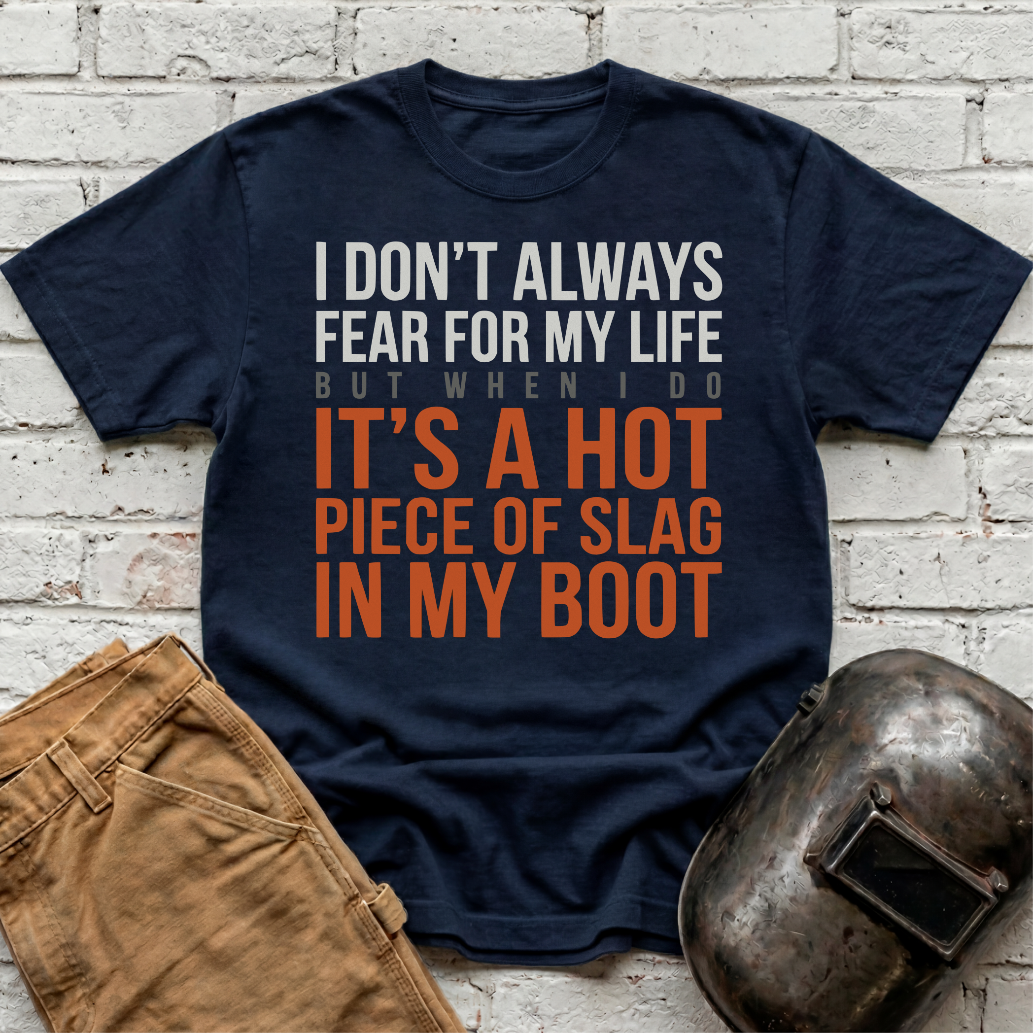 HOT SLAG in my BOOT T-shirt