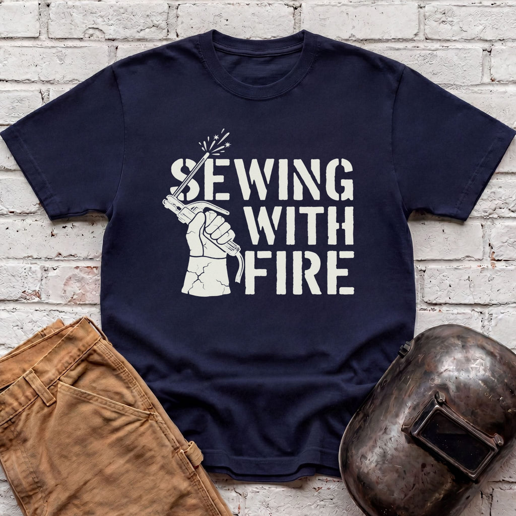 Sewing with Fire T-shirt