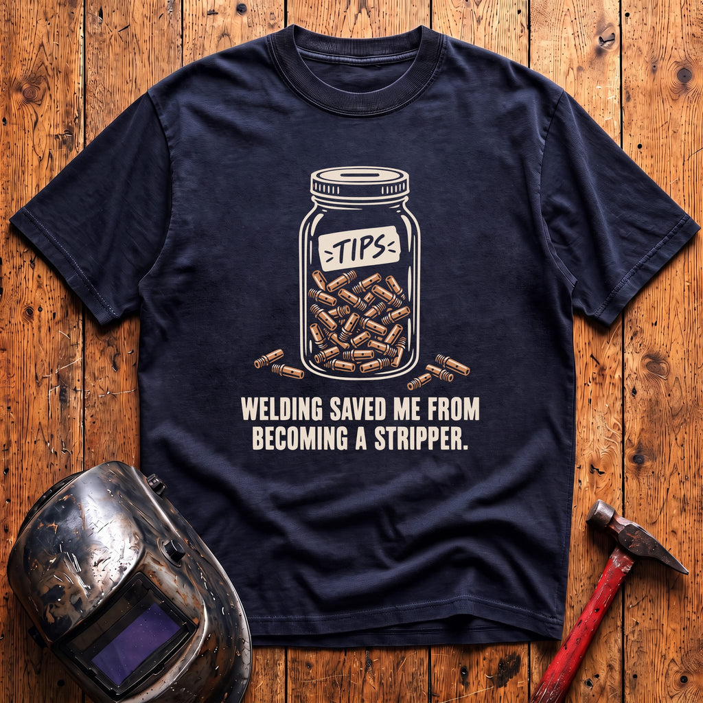 Welding Saved Me... T-Shirt